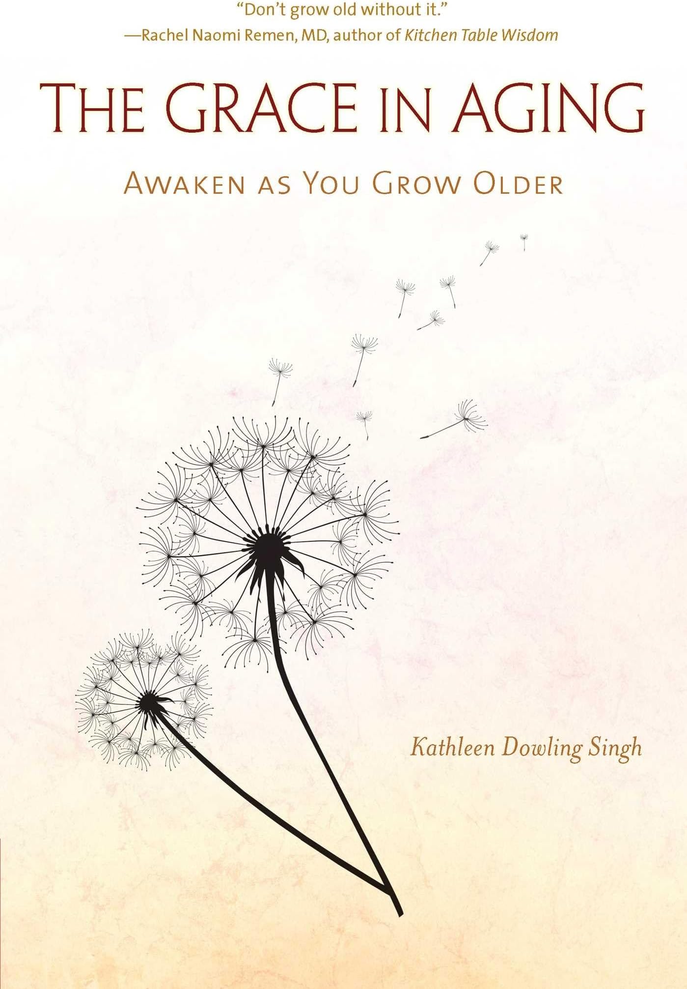 The Grace in Aging: Awaken as You Grow Older