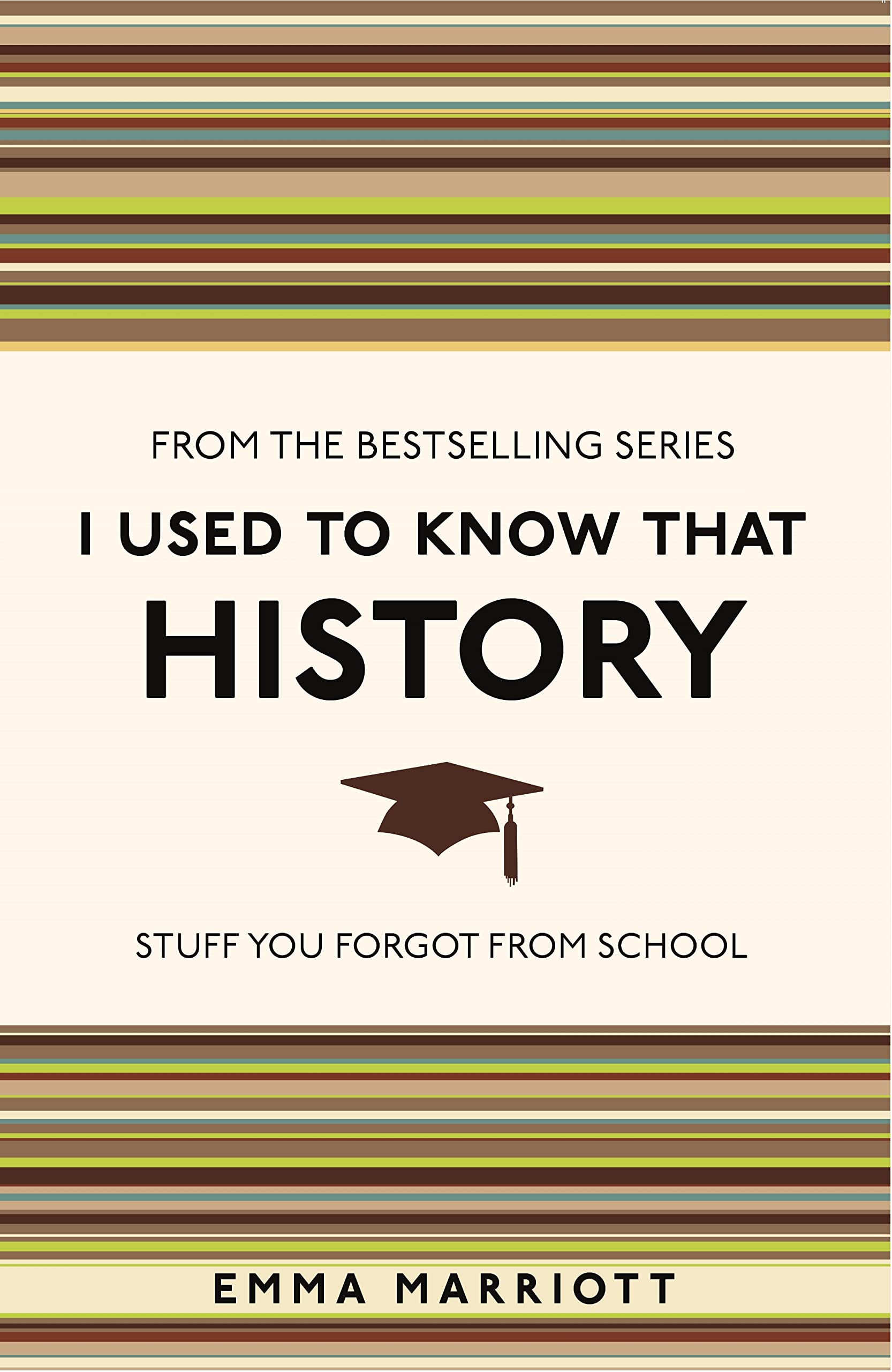 I Used to Know That: History: 1