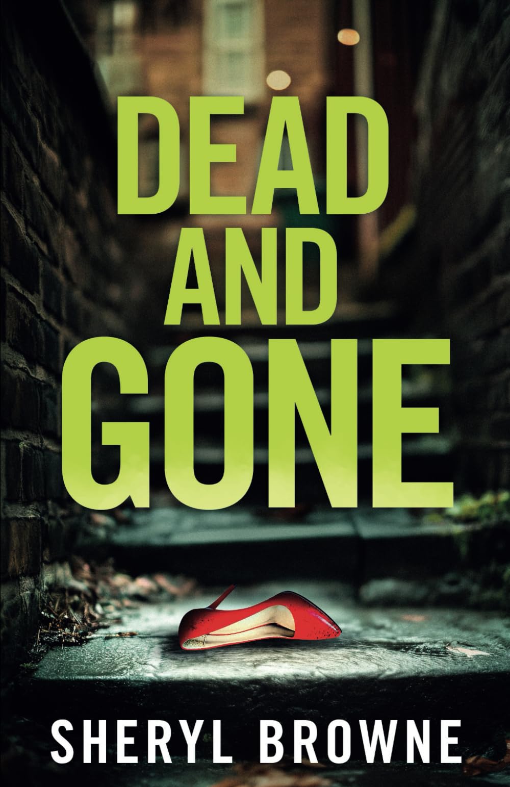 DEAD AND GONE an utterly gripping British crime thriller (DI Matthew Adams)