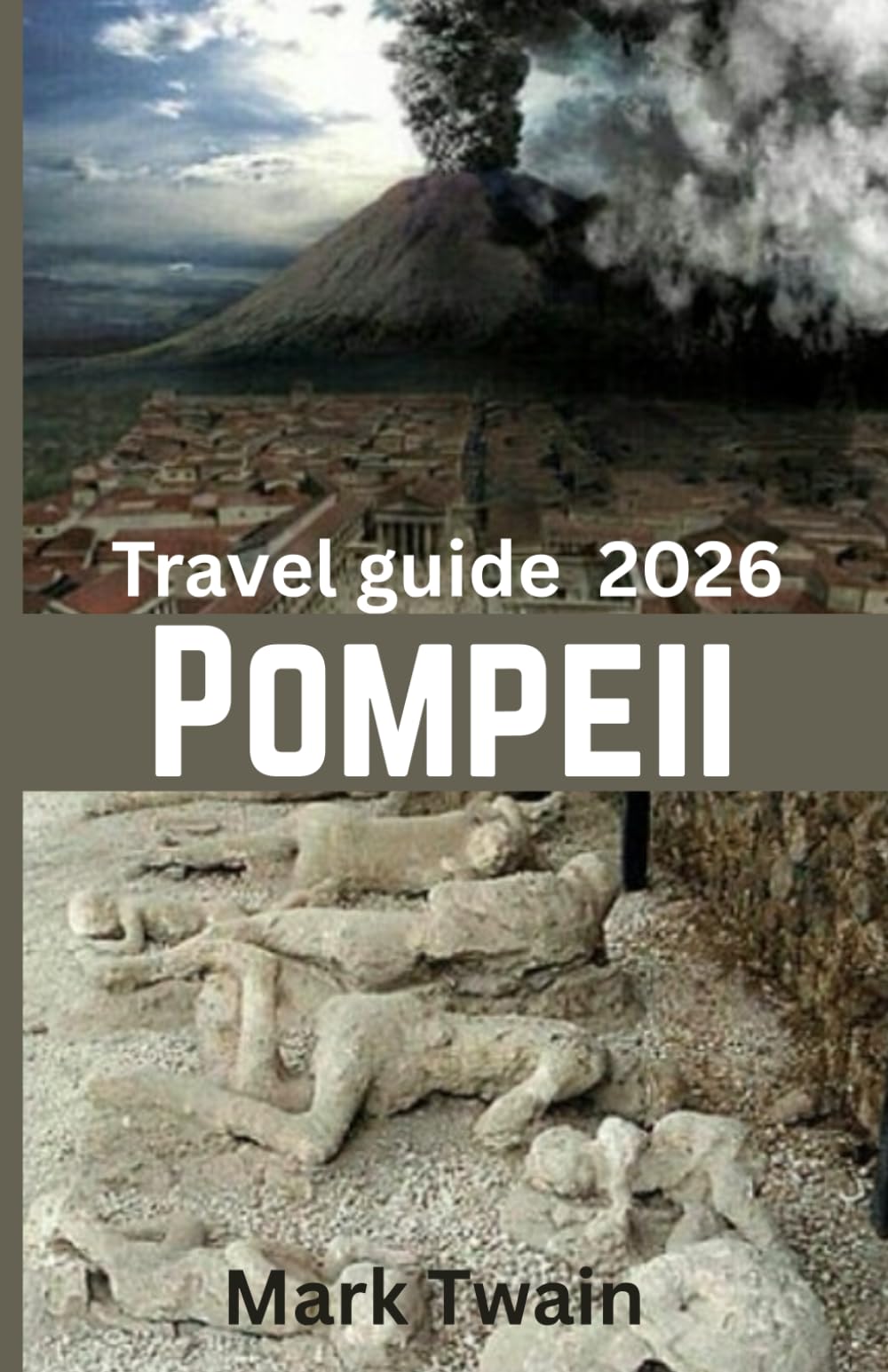 Pompeii Travel Guide 2026
