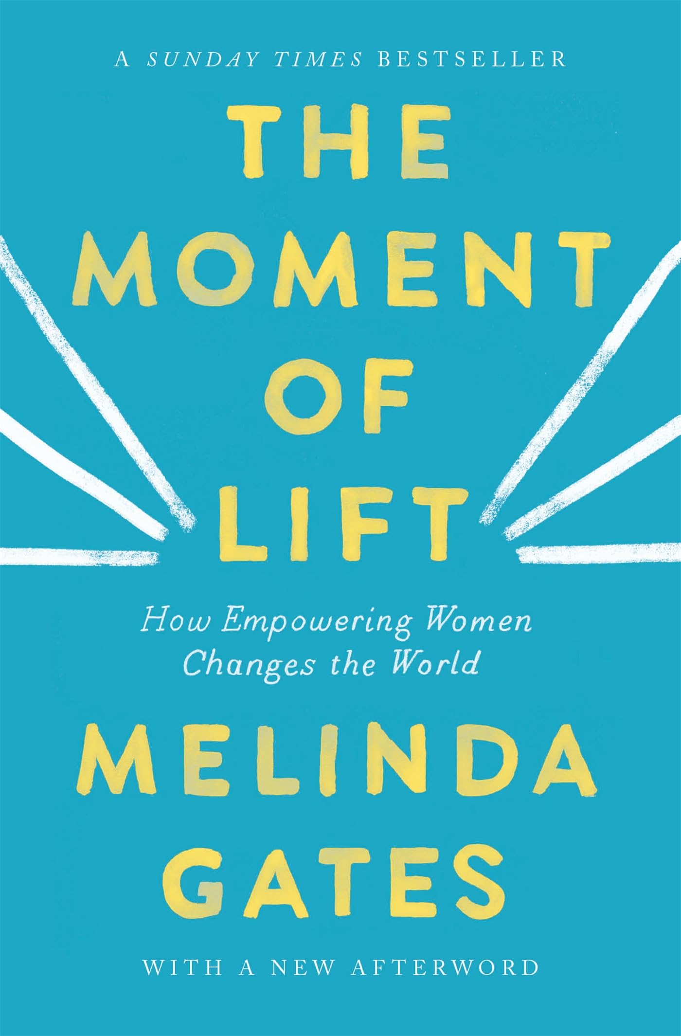 The Moment of Lift: How Empowering Women Changes the World (English Edition)