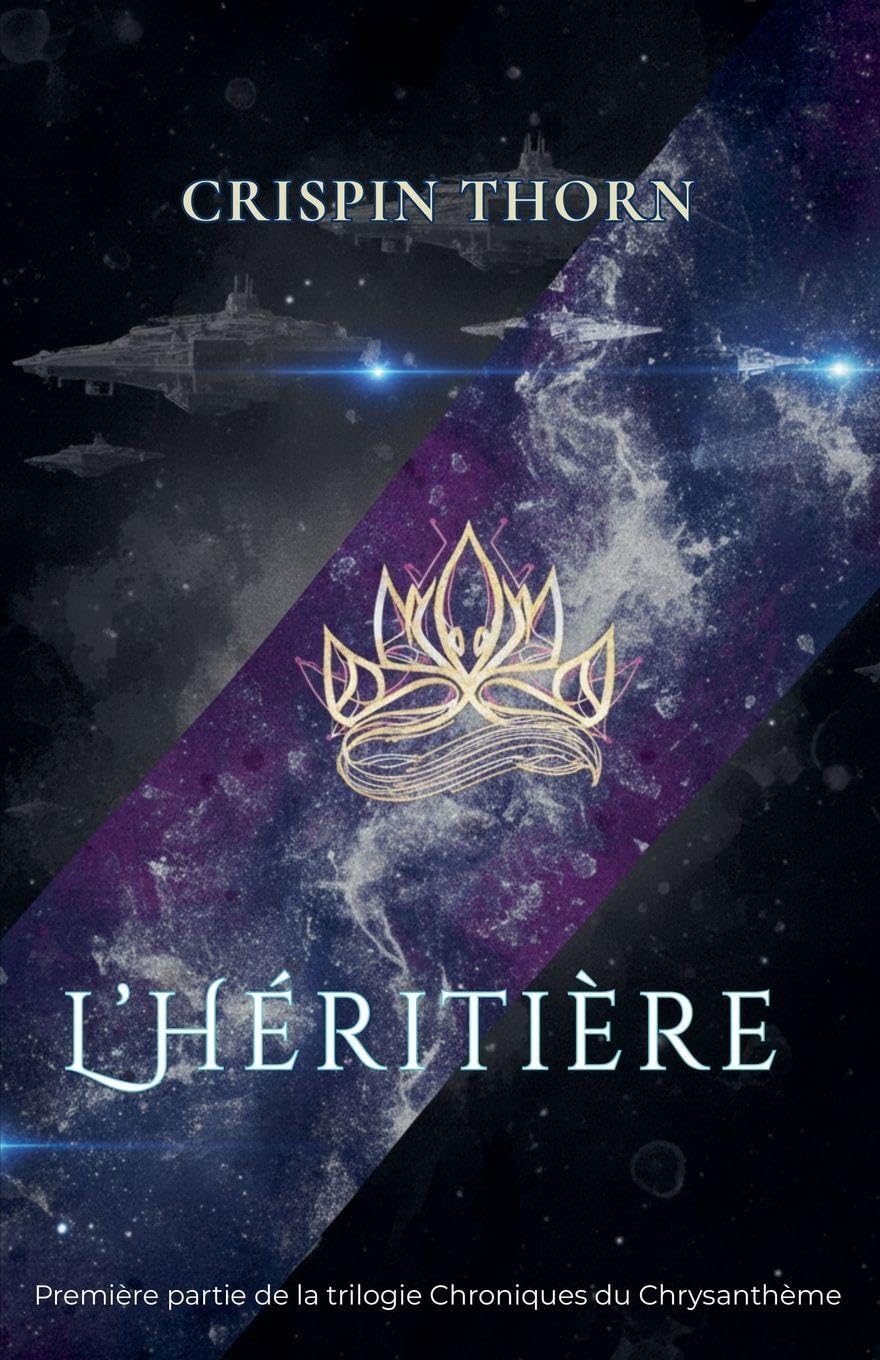 L'Héritière: 1 (Les Chroniques Du Chrysanthème)