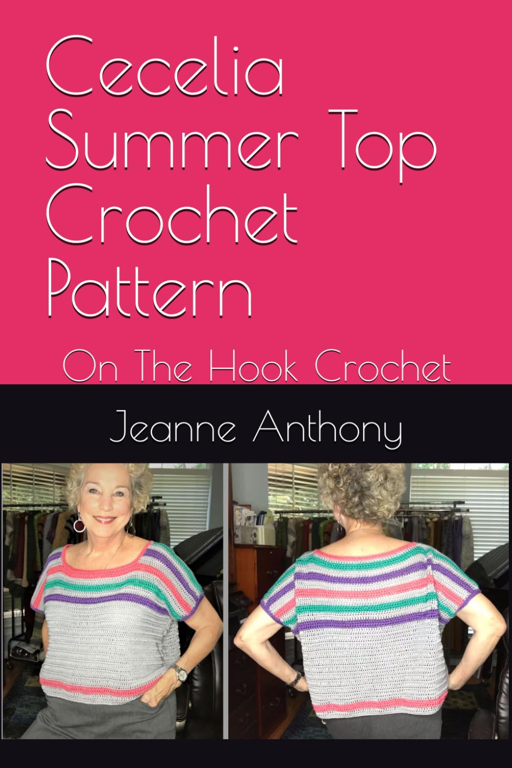 Cecelia Summer Top Crochet Pattern: On The Hook Crochet