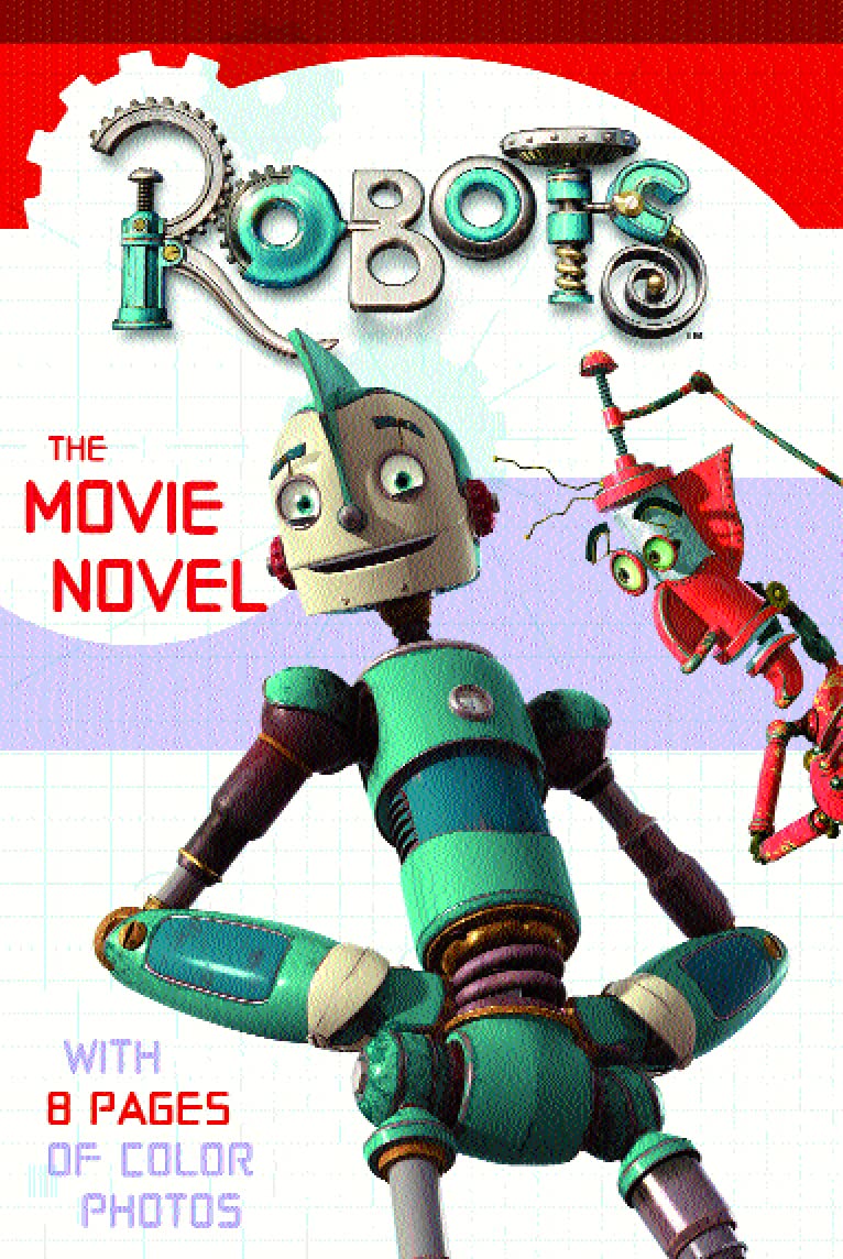 Cover of Robots: The Movie Novel
