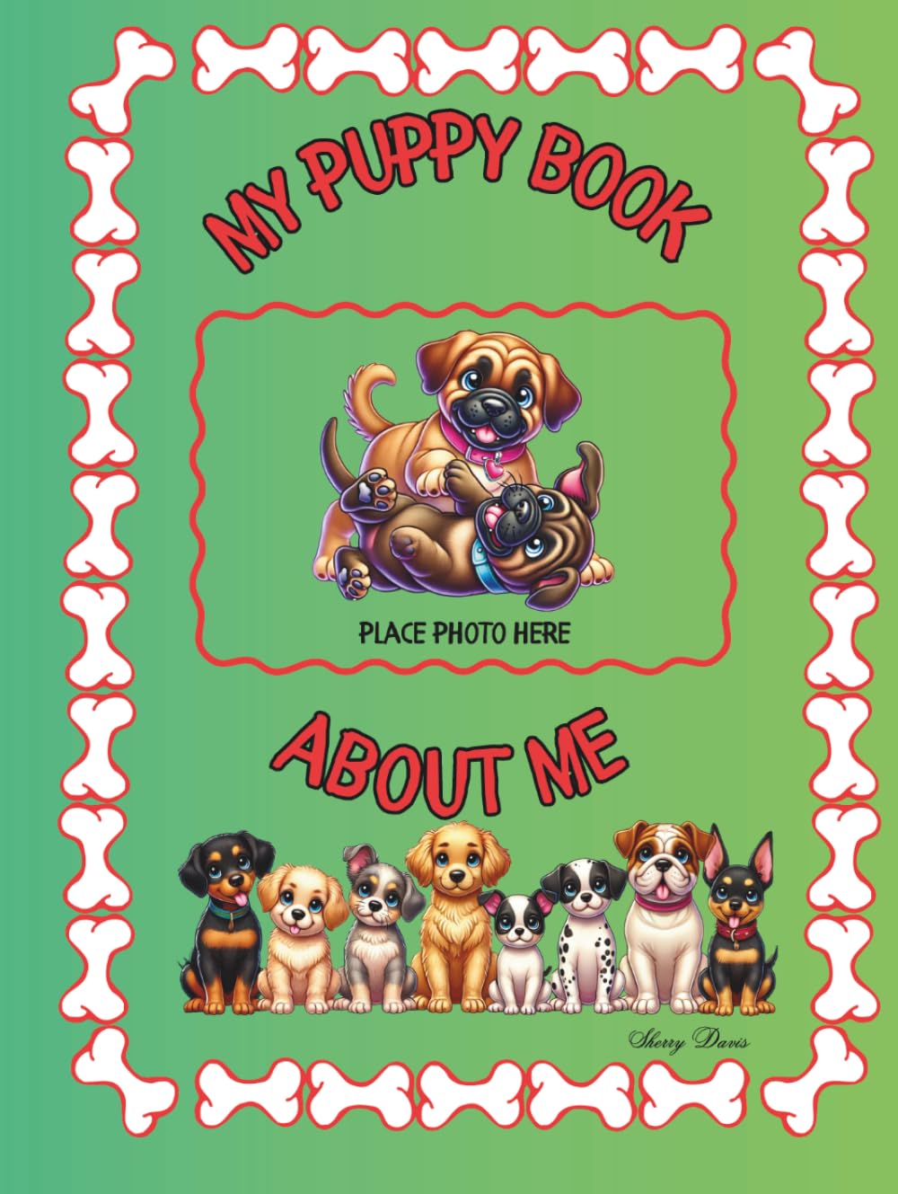 My Puppy Book About Me