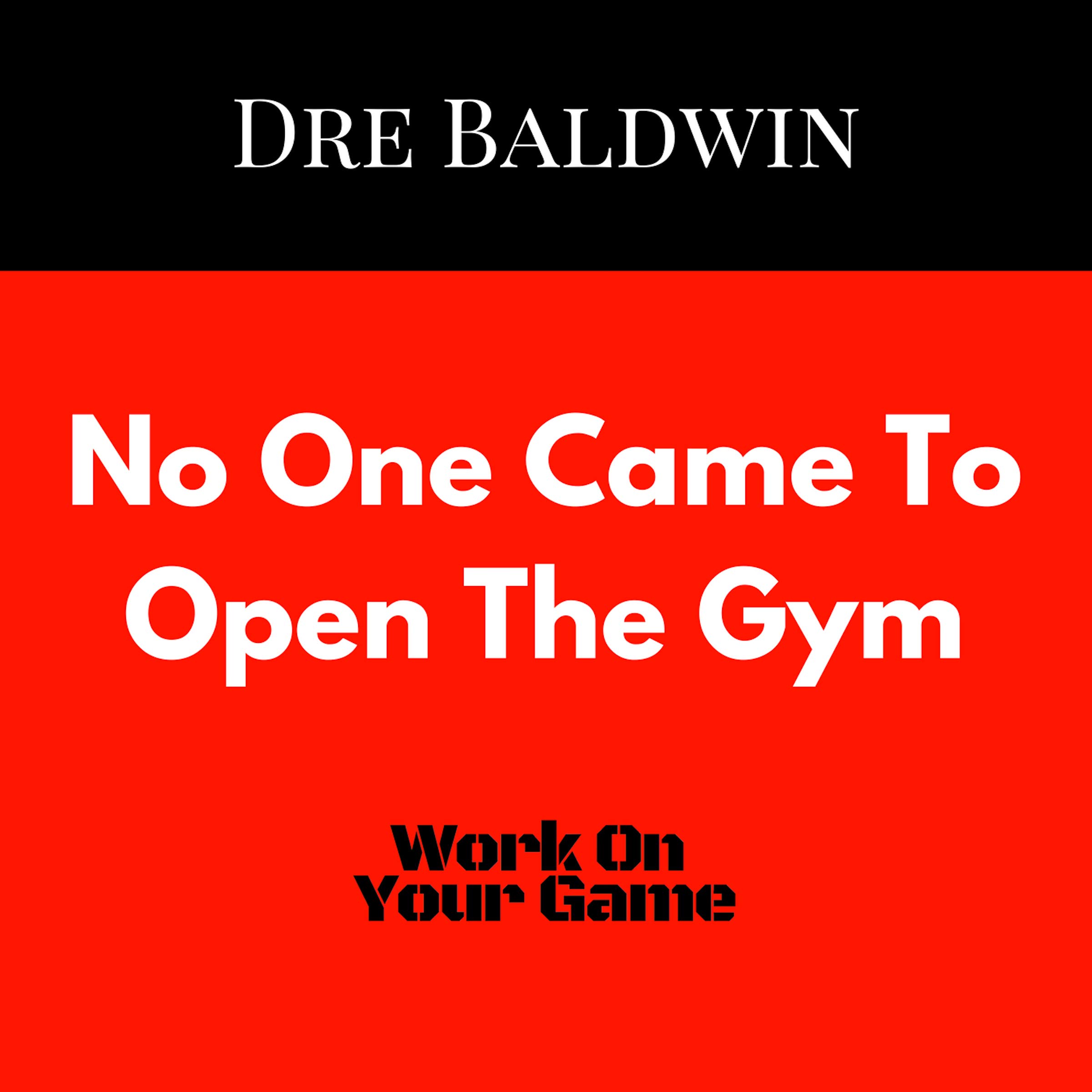 Cover art for No One Came to Open the Gym