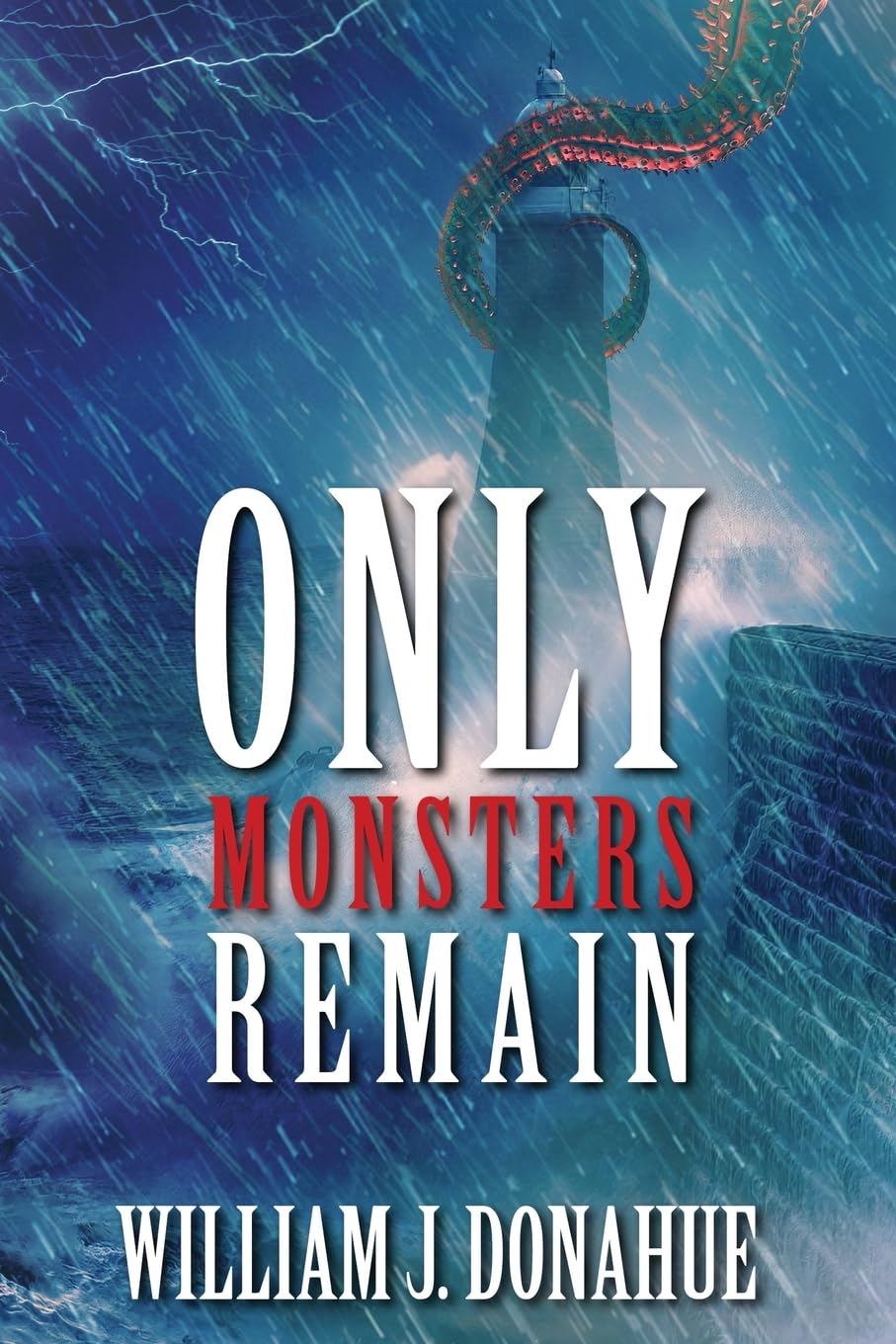 Cover of Only Monsters Remain