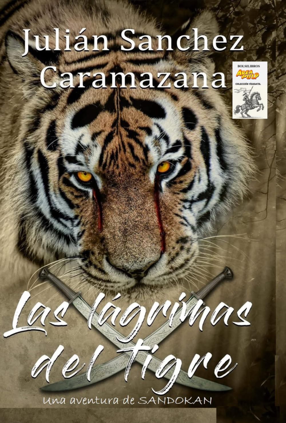SANDOKAN: LAS LÁGRIMAS DEL TIGRE
