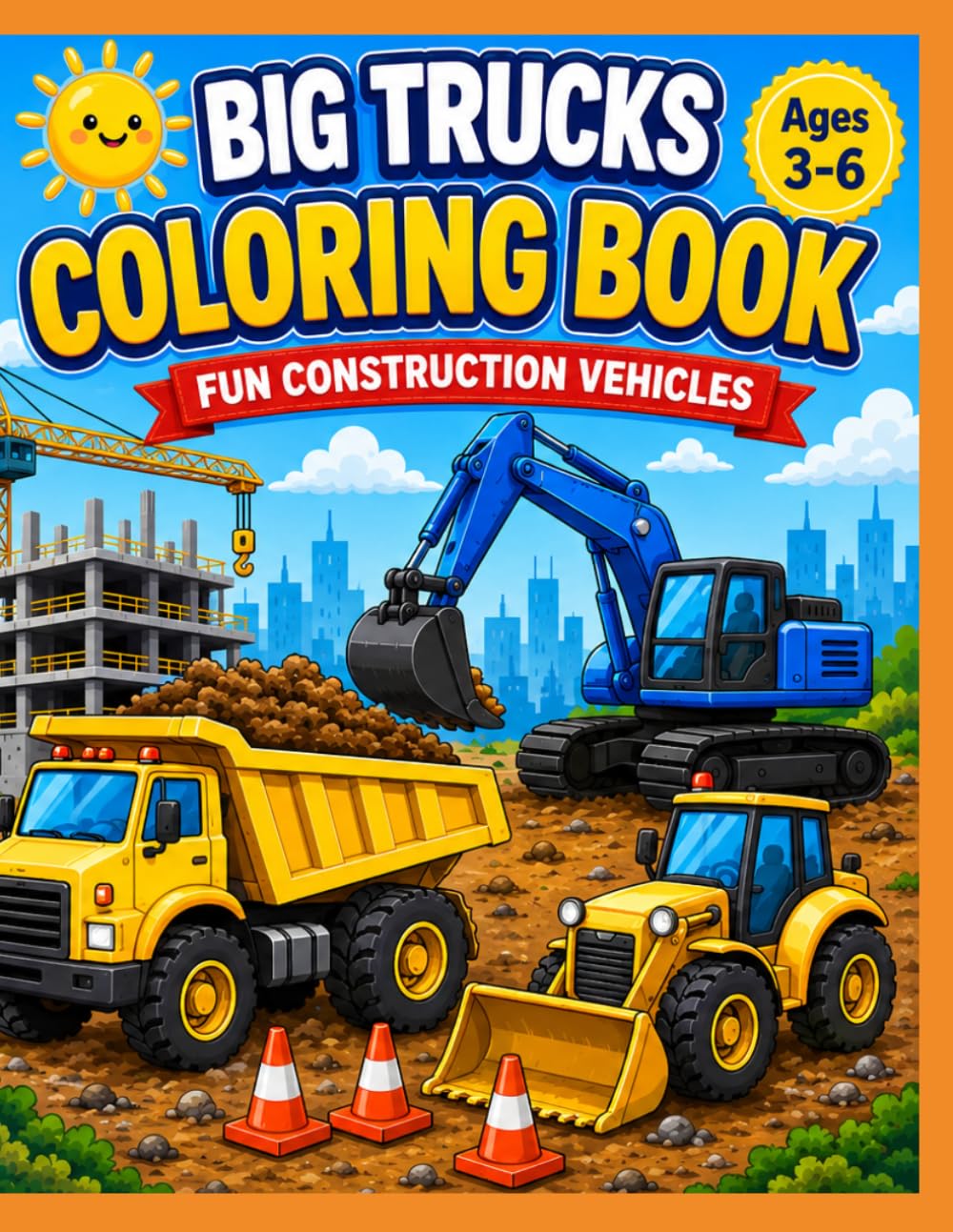 Big Trucks Coloring Book: Fun Construction Vehicles