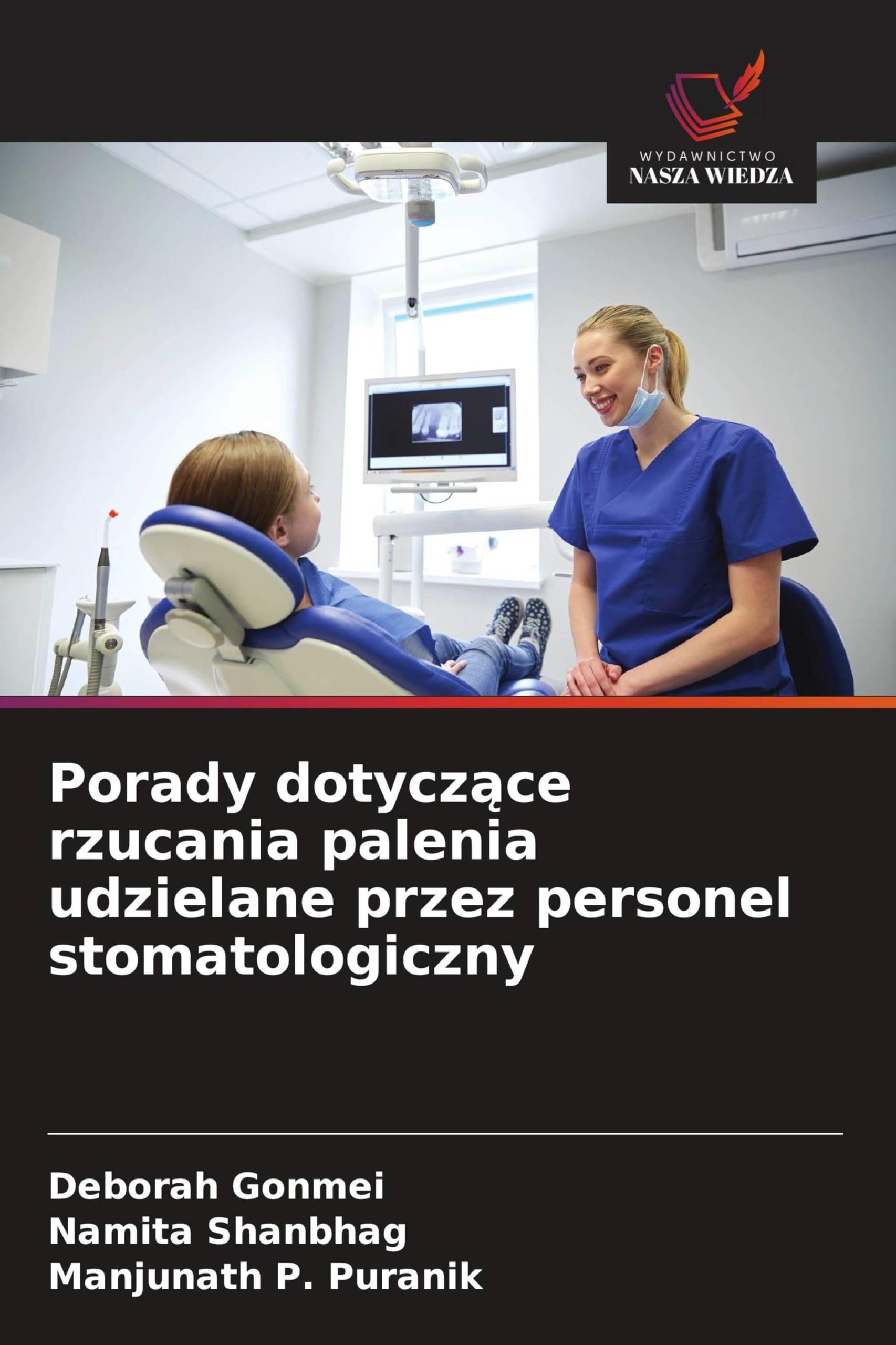 Porady dotyczące rzucania palenia udzielane przez personel stomatologiczny