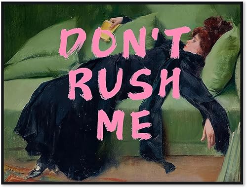 ZERFVTG Eclectic Dont Rush Me - Arte de pared vintage, arte pop, maximalista, pintura femenina, póster estético victoriano de galería para sala de