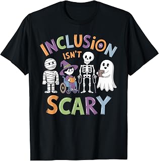 Funny Inclusion Isn't Scary Halloween Sarcastic Disability T-Shirt