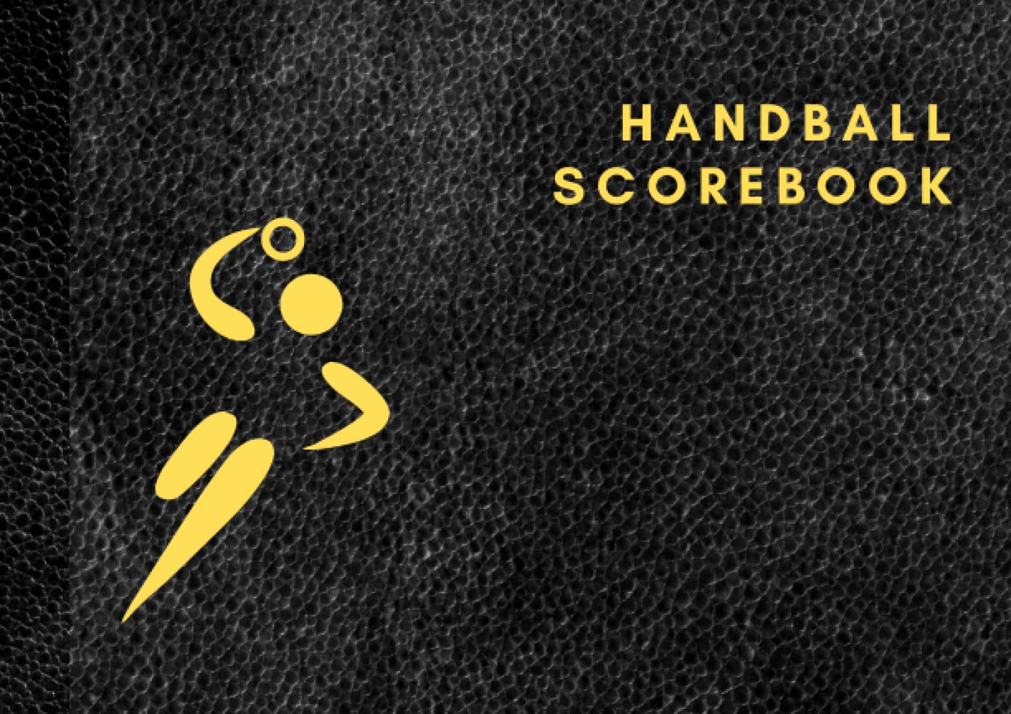 Handball Scorebook: A handball, team handball, fieldball score booklet 150 pages (8.5 width x 6inch height), ideal for score keepers, coach, team ... Ideal for any home team or visiting team.