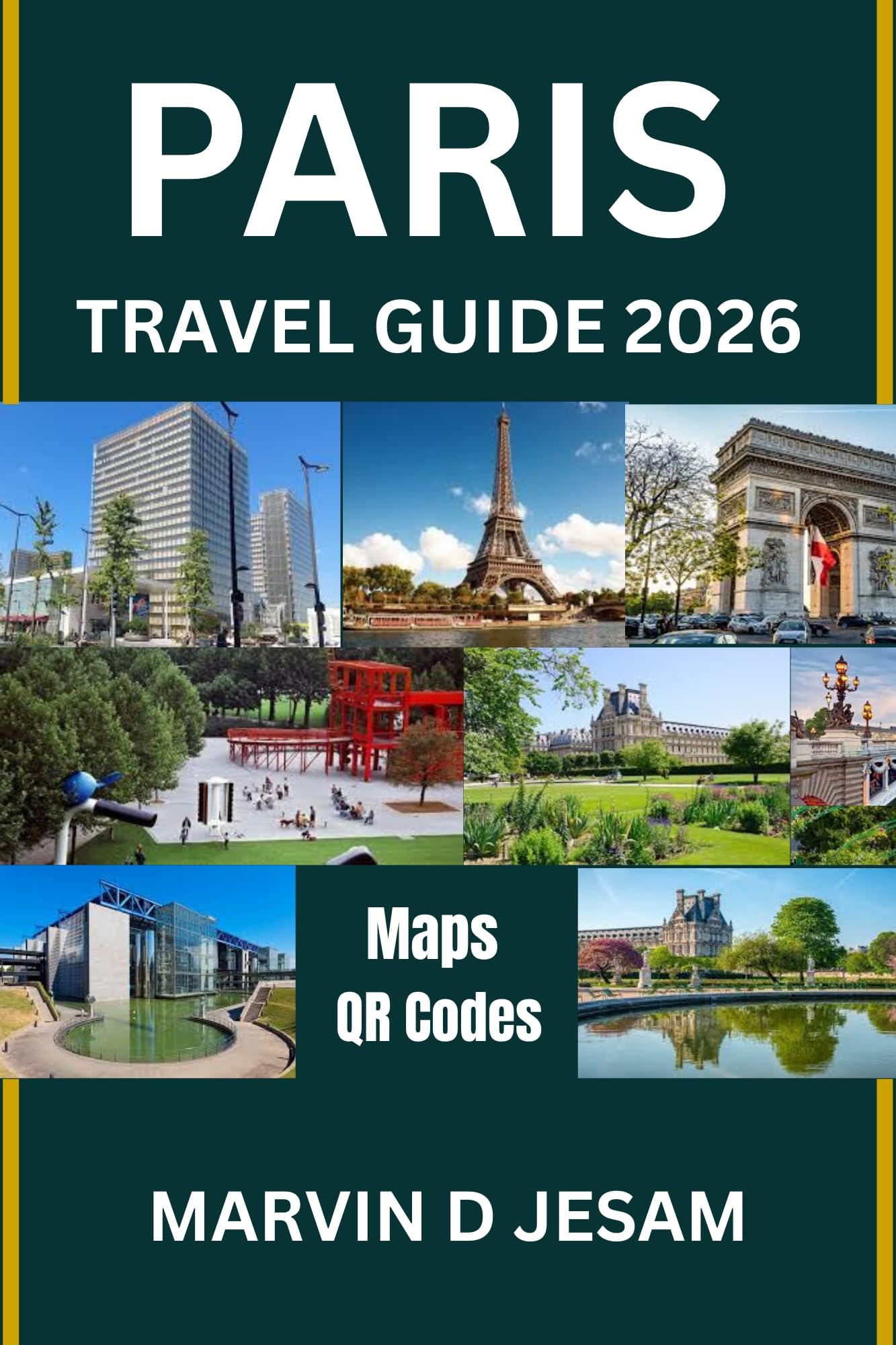 Paris Travel Guide 2026: Insider Tips, Hidden Gems, and Essential Routes for Smart Travelers