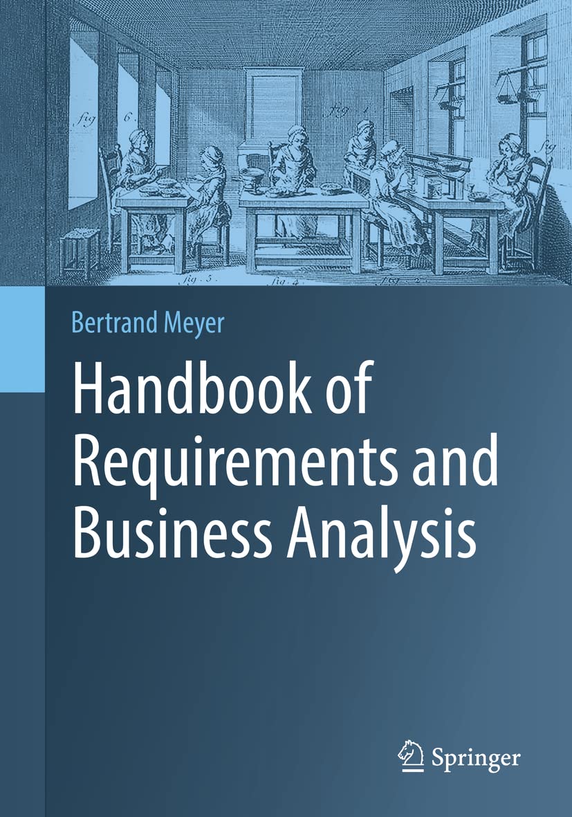 Handbook of Requirements and Business Analysis by Bertrand Meyer PAPERBACK