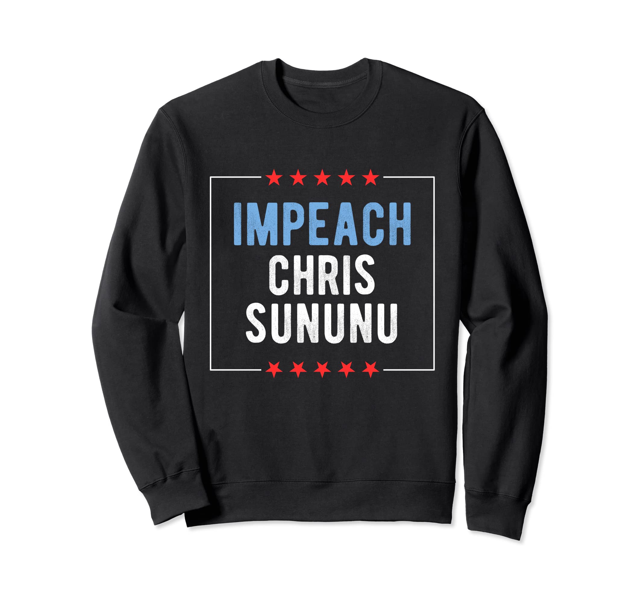 Impeach Chris Sununu Sweatshirt