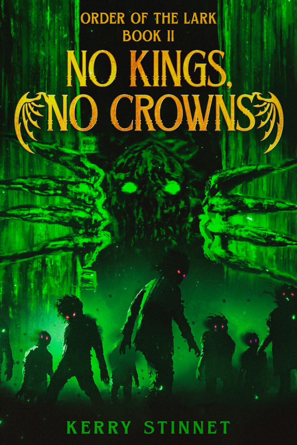 No Kings, No Crowns (Order of the Lark)