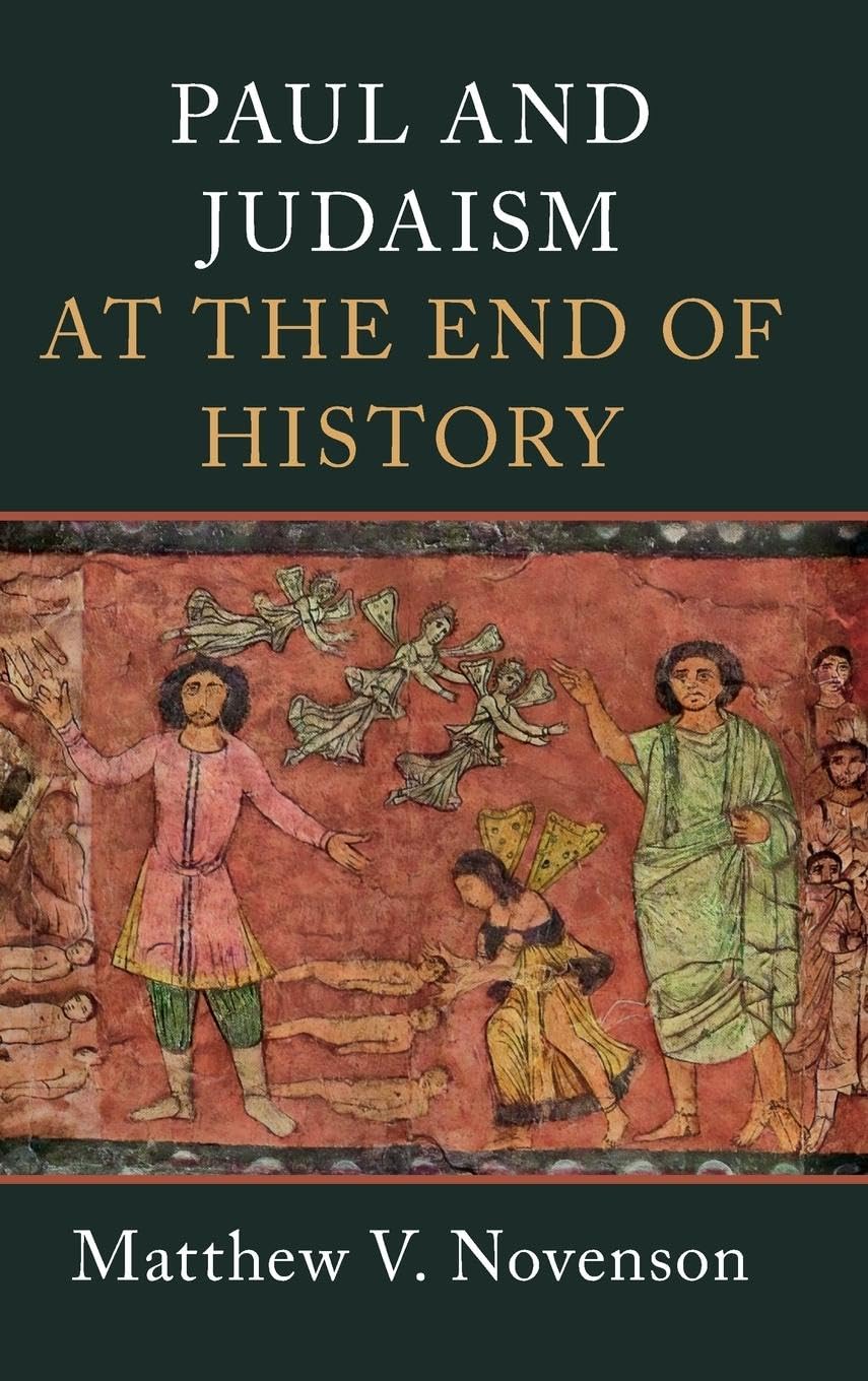 Paul and Judaism at the End of History