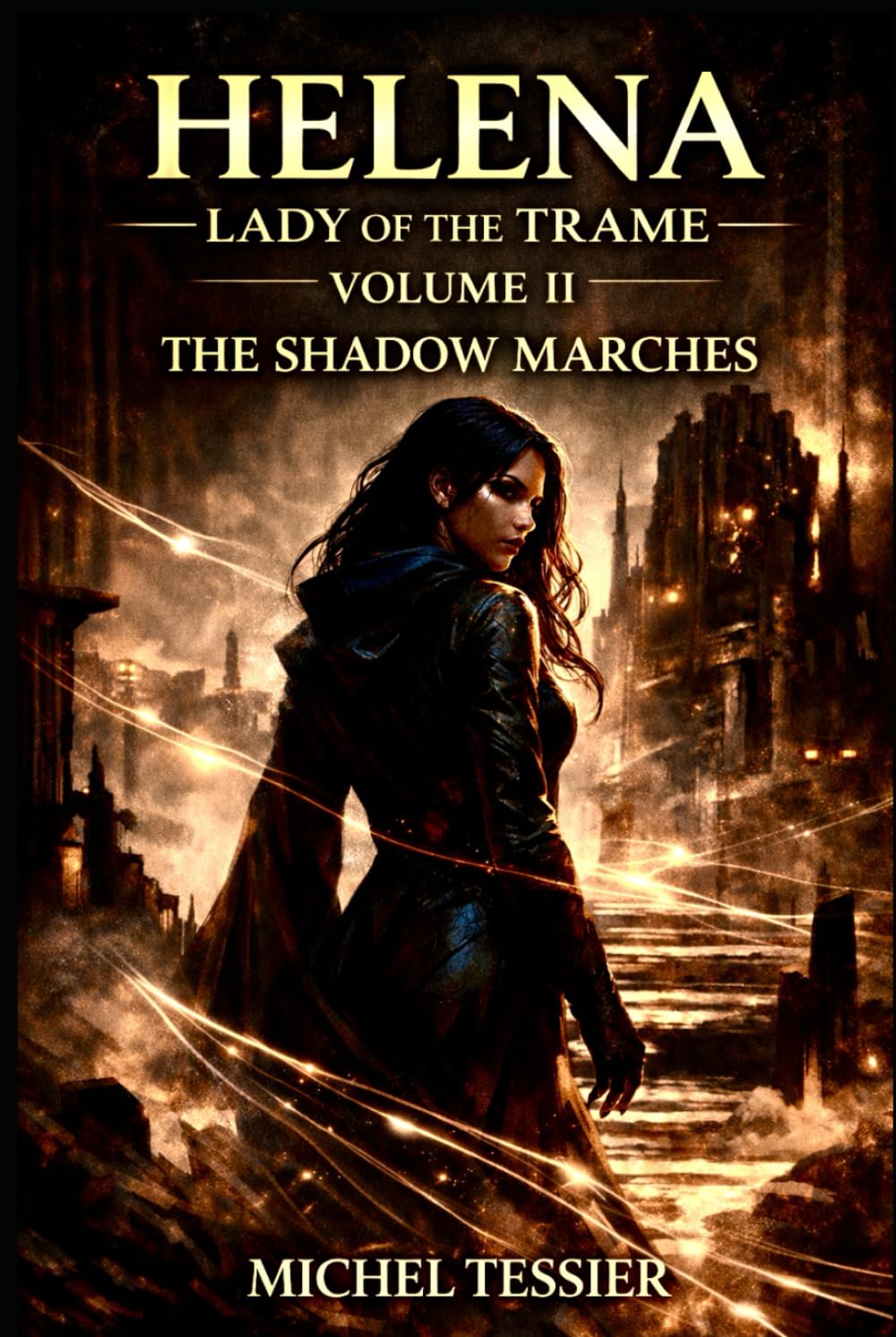 Helena Lady Of The Trame: Volume II