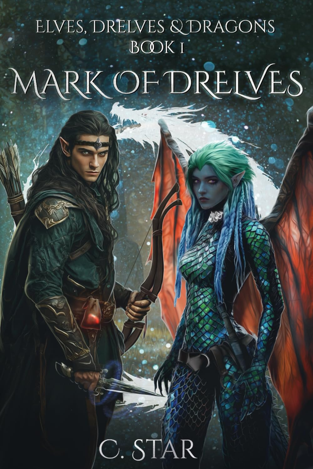 Mark of Drelves: Elves, Drelves & Dragons Book One: 1 (Elves, Drelves & Dragons - A YA Epic Fantasy Series)