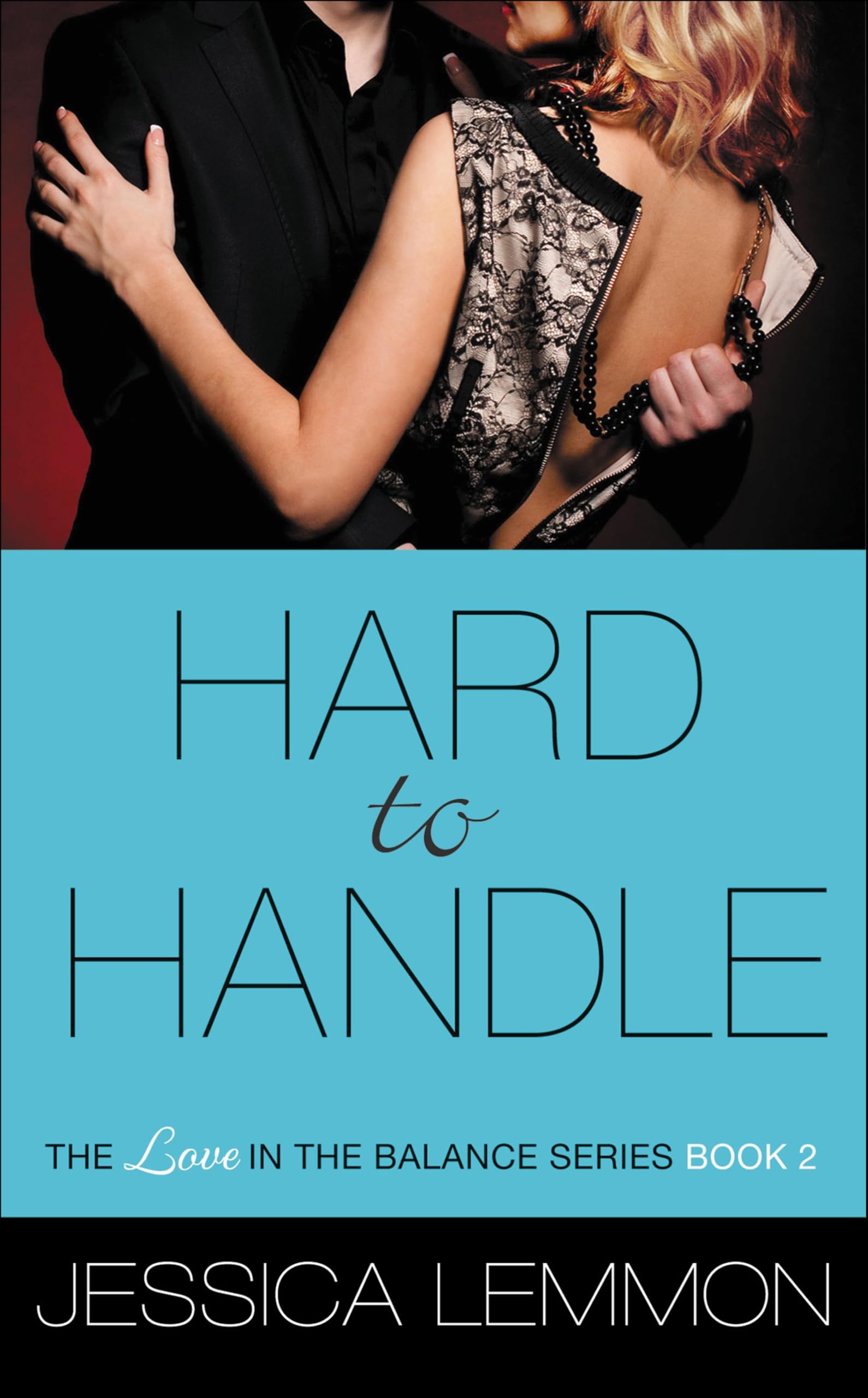 Hard to Handle (Love in the Balance Book 2)