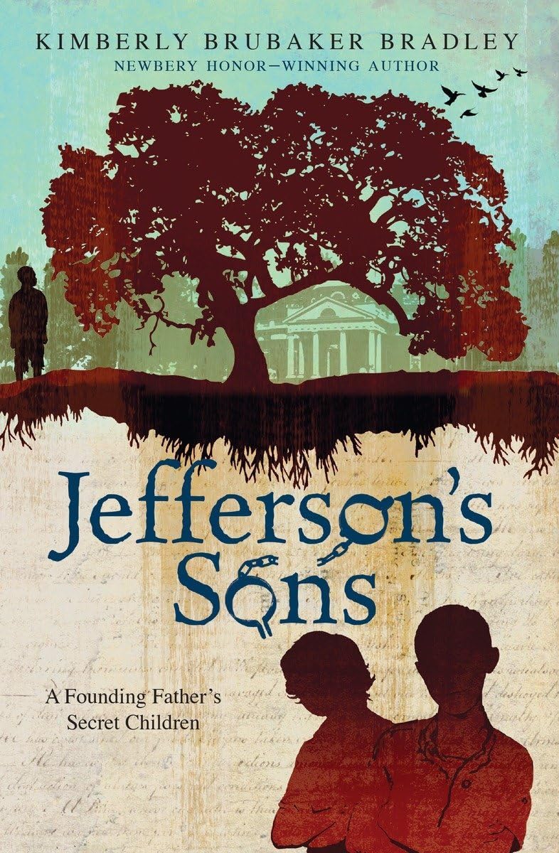 Jefferson's Sons: A Founding Fatherโs Secret Children