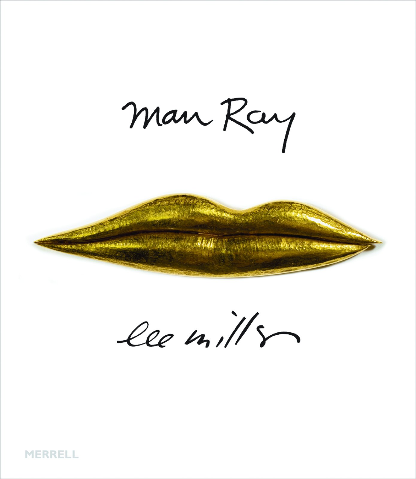 Man Ray / Lee Miller: Partners in Surrealism Hardcover – June 20, 2011