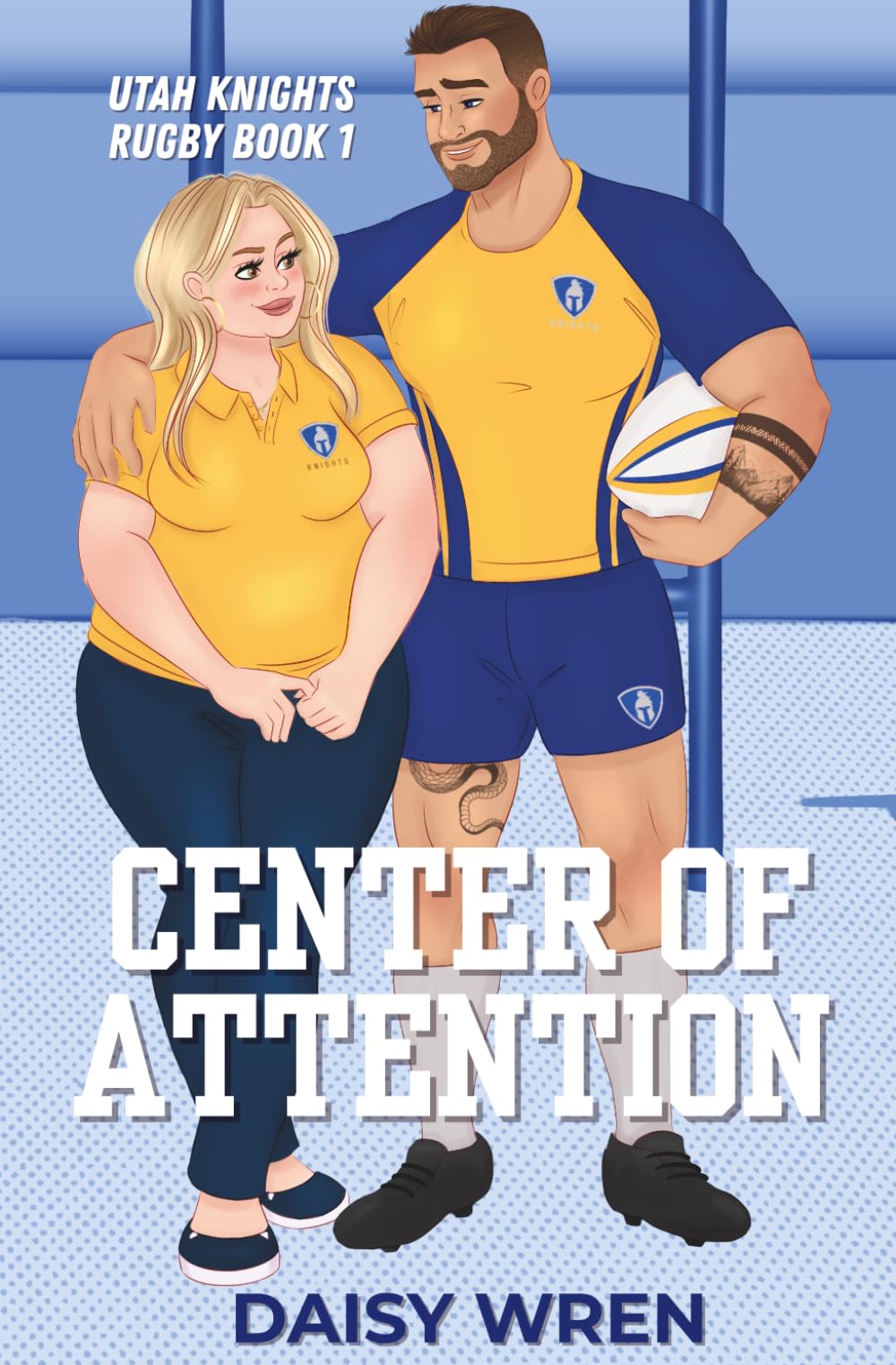 Center of Attention: A Utah Knight's Workplace Romance (Utah Knights Rugby)