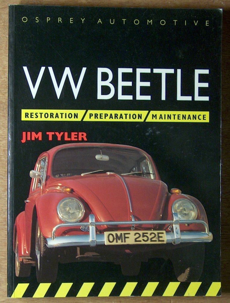 VW Beetle: Restoration/Preparation/Maintenance