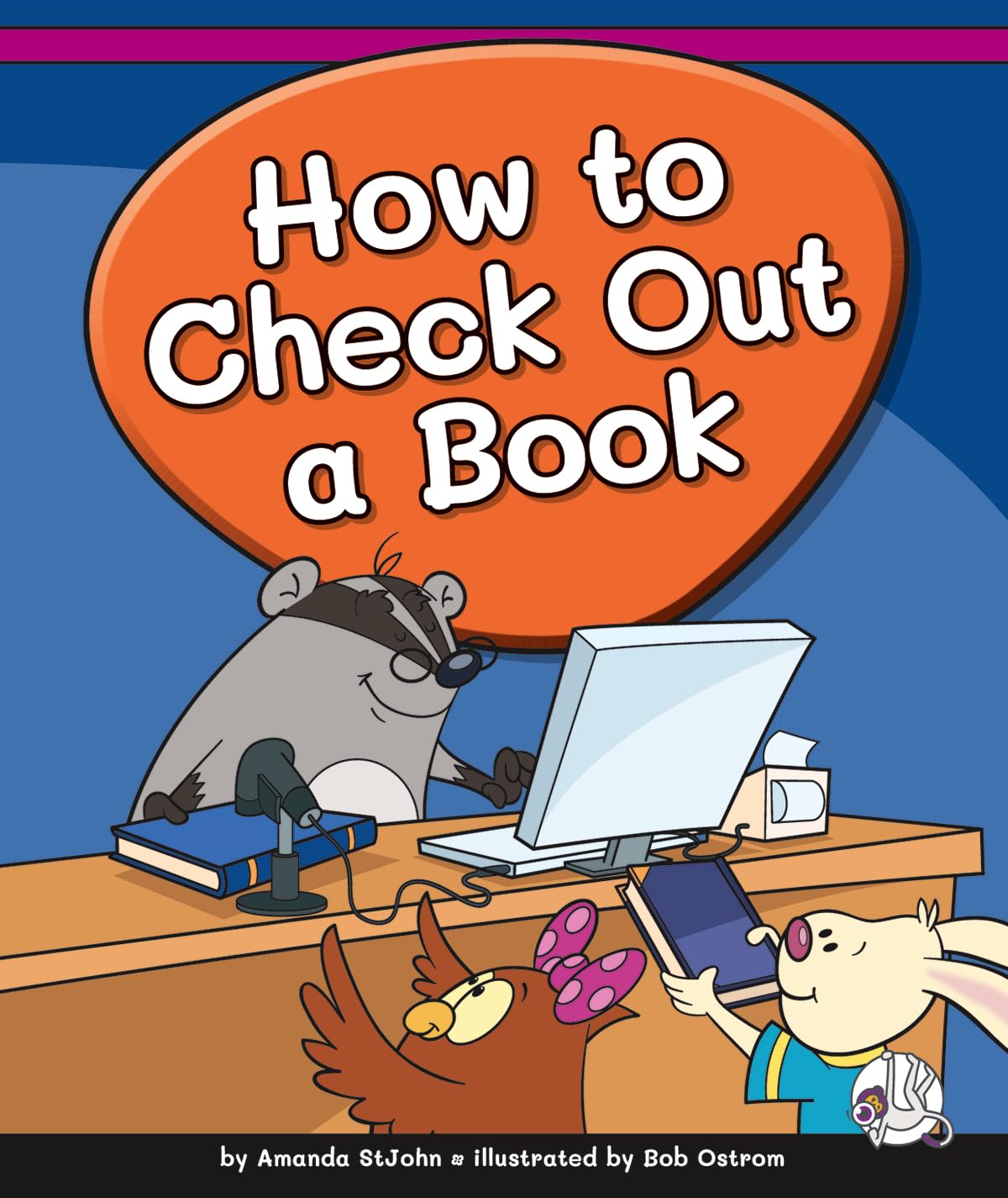 How to Check Out a Book (Learning Library Skills): StJohn, Amanda ...