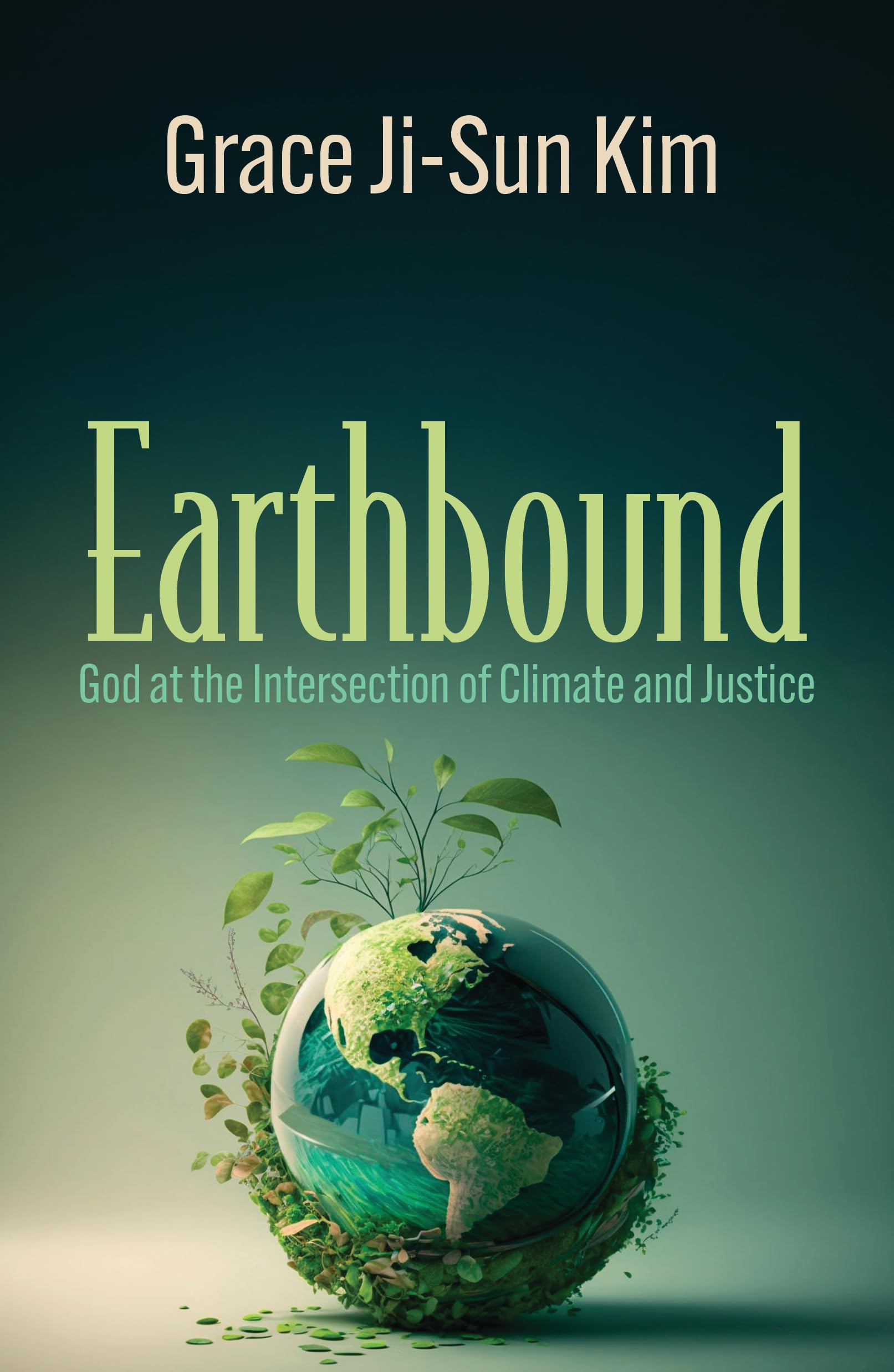 Earthbound: God at the Intersection of Climate and Justice (Ecology and Justice)