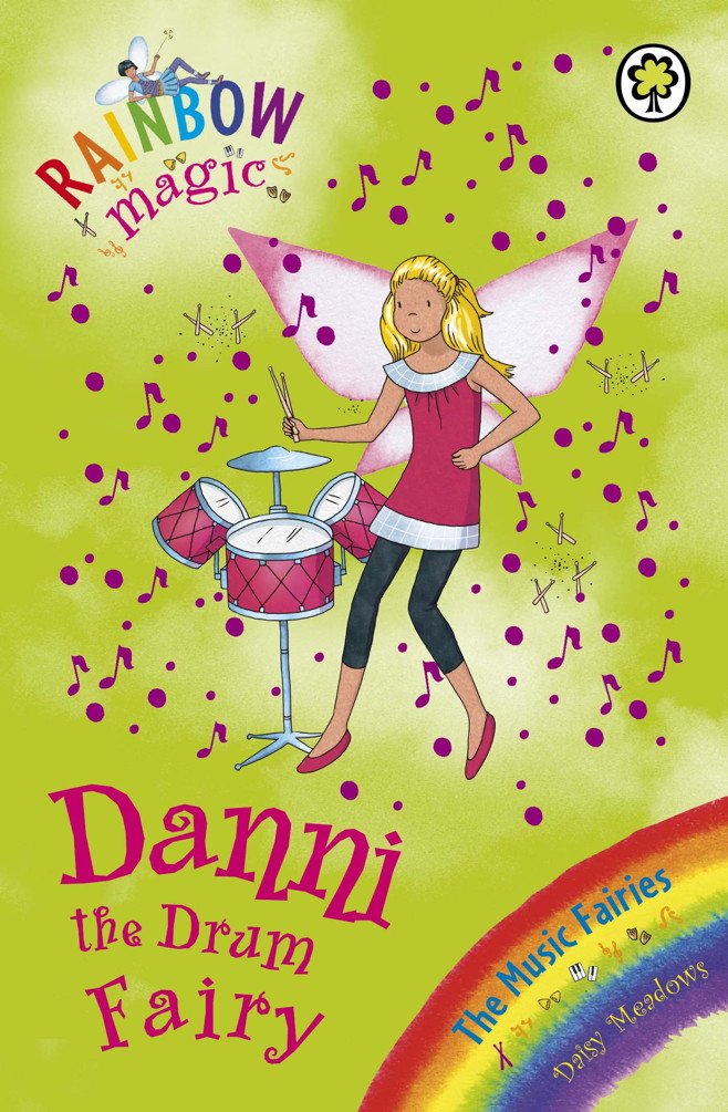 Danni the Drum Fairy: The Music Fairies Book 4 (Rainbow Magic)