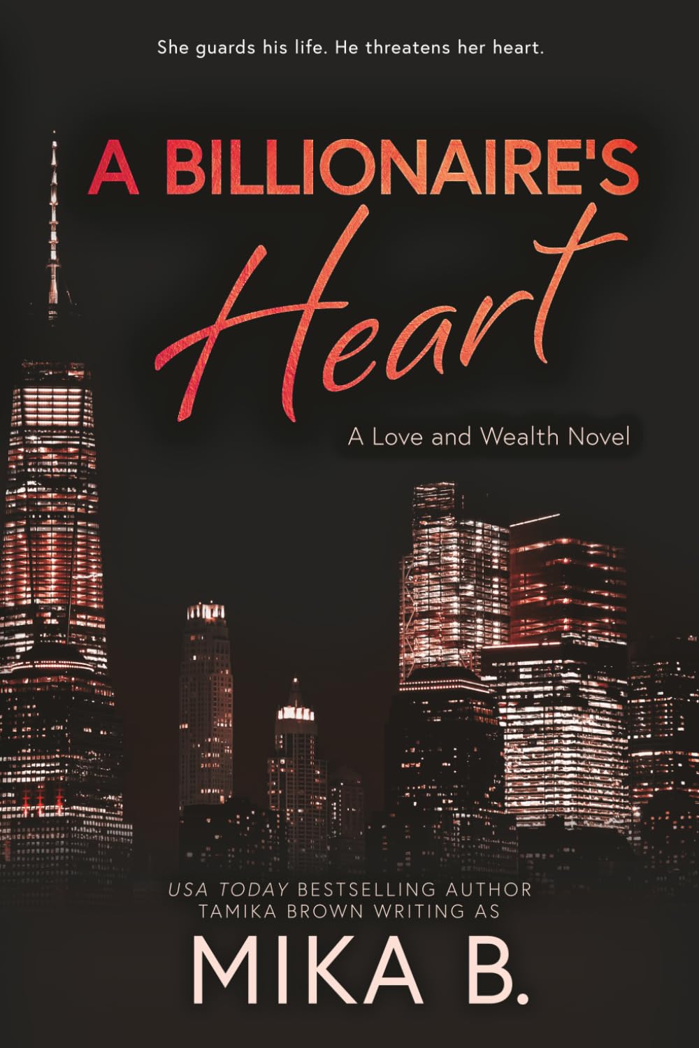 A Billionaire's Heart: A Billionaire African American Romance: 3 (Love and Wealth)