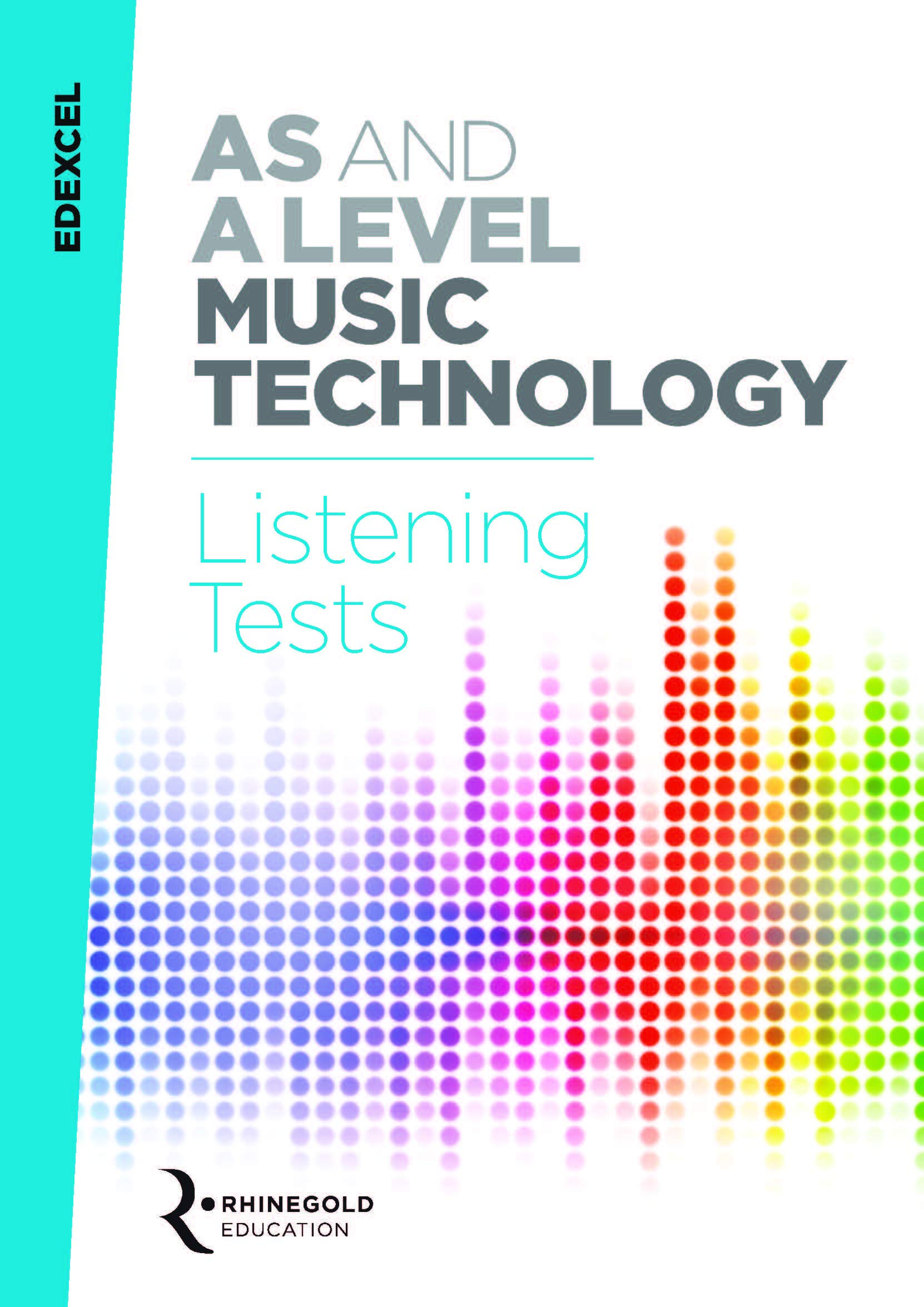 Edexcel AS and A Level Music Technology Listening Tests by James Reevell