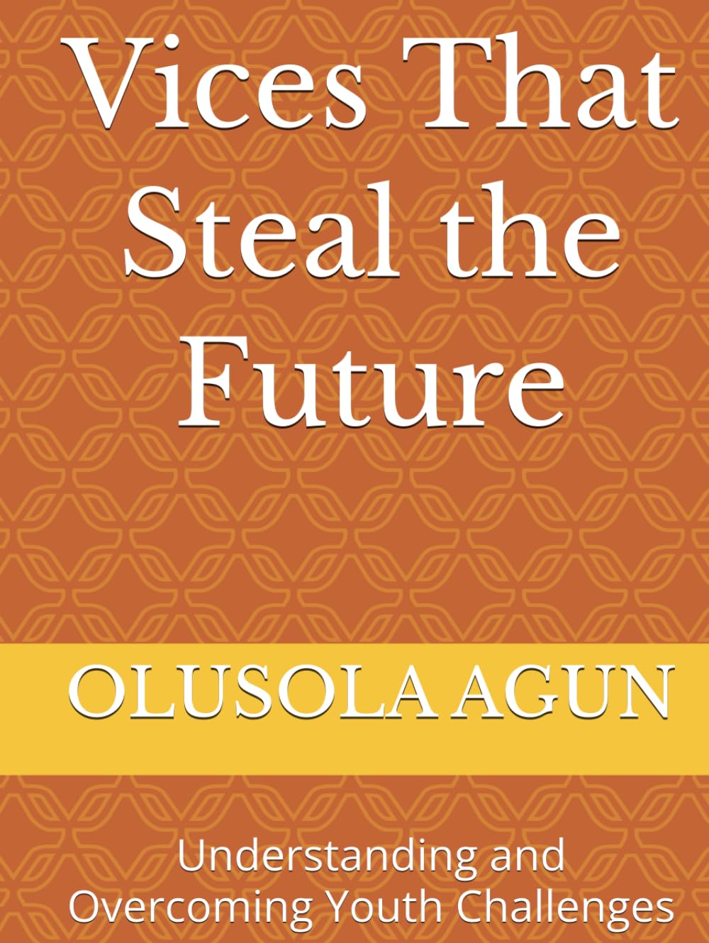Vices That Steal the Future: Understanding and Overcoming Youth Challenges