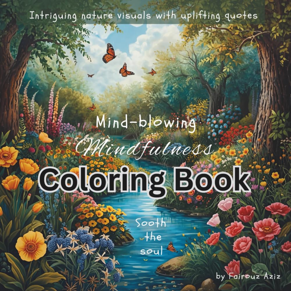 Mind-Blowing Mindfulness: Nature-Inspired Quotes Adult Coloring Book/ 50 pages / Excellent Gift