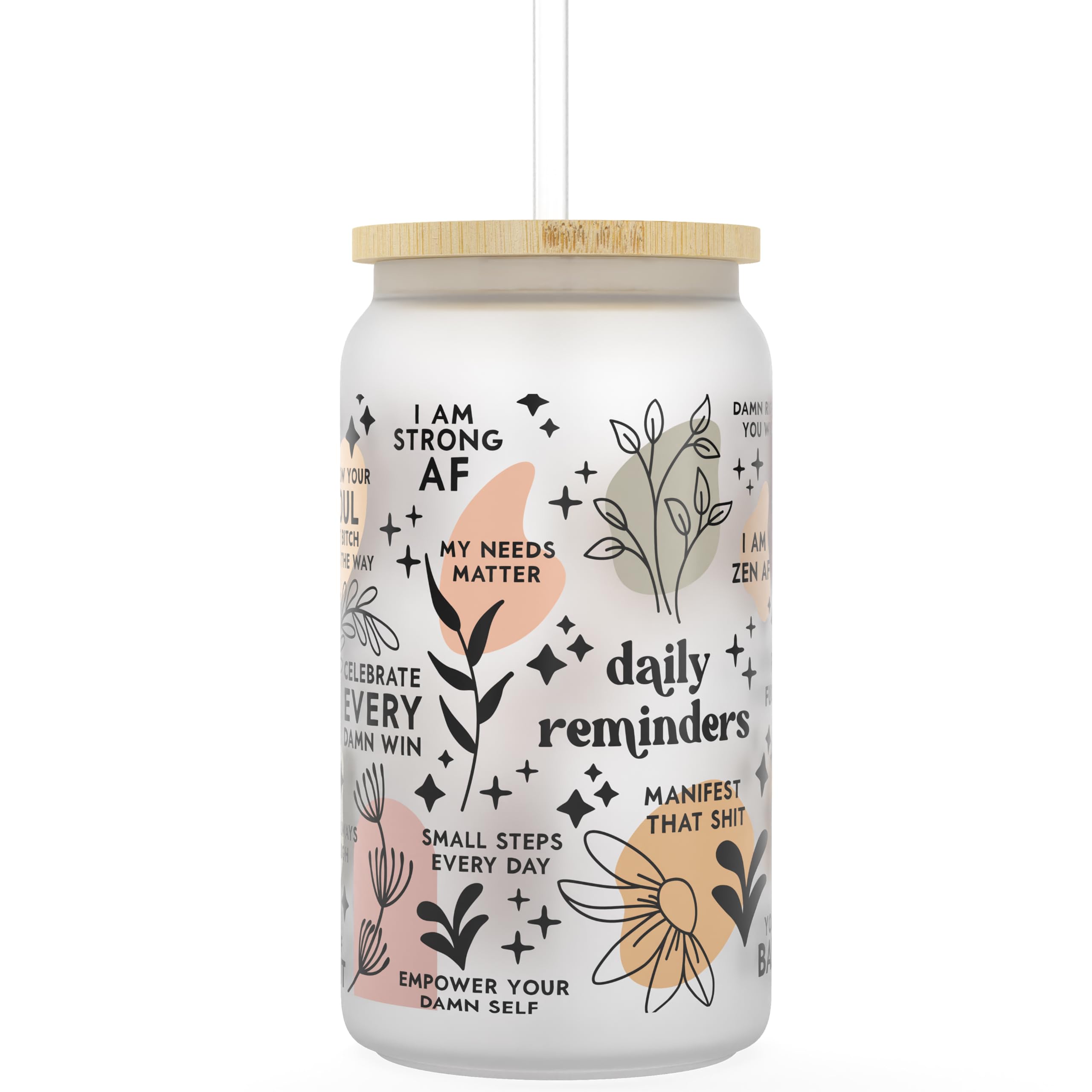 Daily Affirmation Iced Coffee Cup [Frosted], Glass Cups with Bamboo Lids and Straws | 16 oz Mason Jar Drinking Glasses & Boba Cup | Glass Tumbler with Straw and Lid Mental Health [Vulgar Edition]