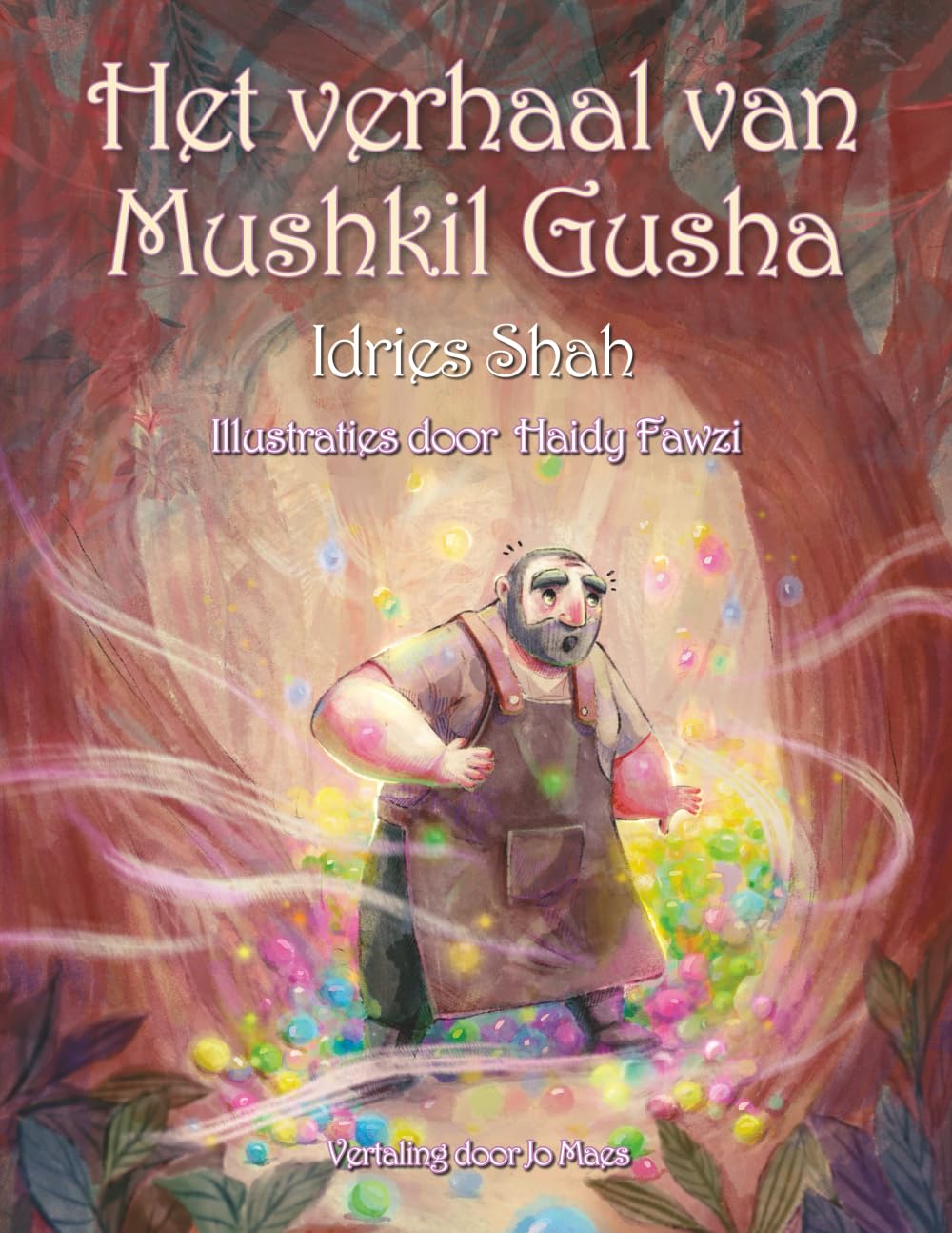 Het verhaal van Mushkil Gusha