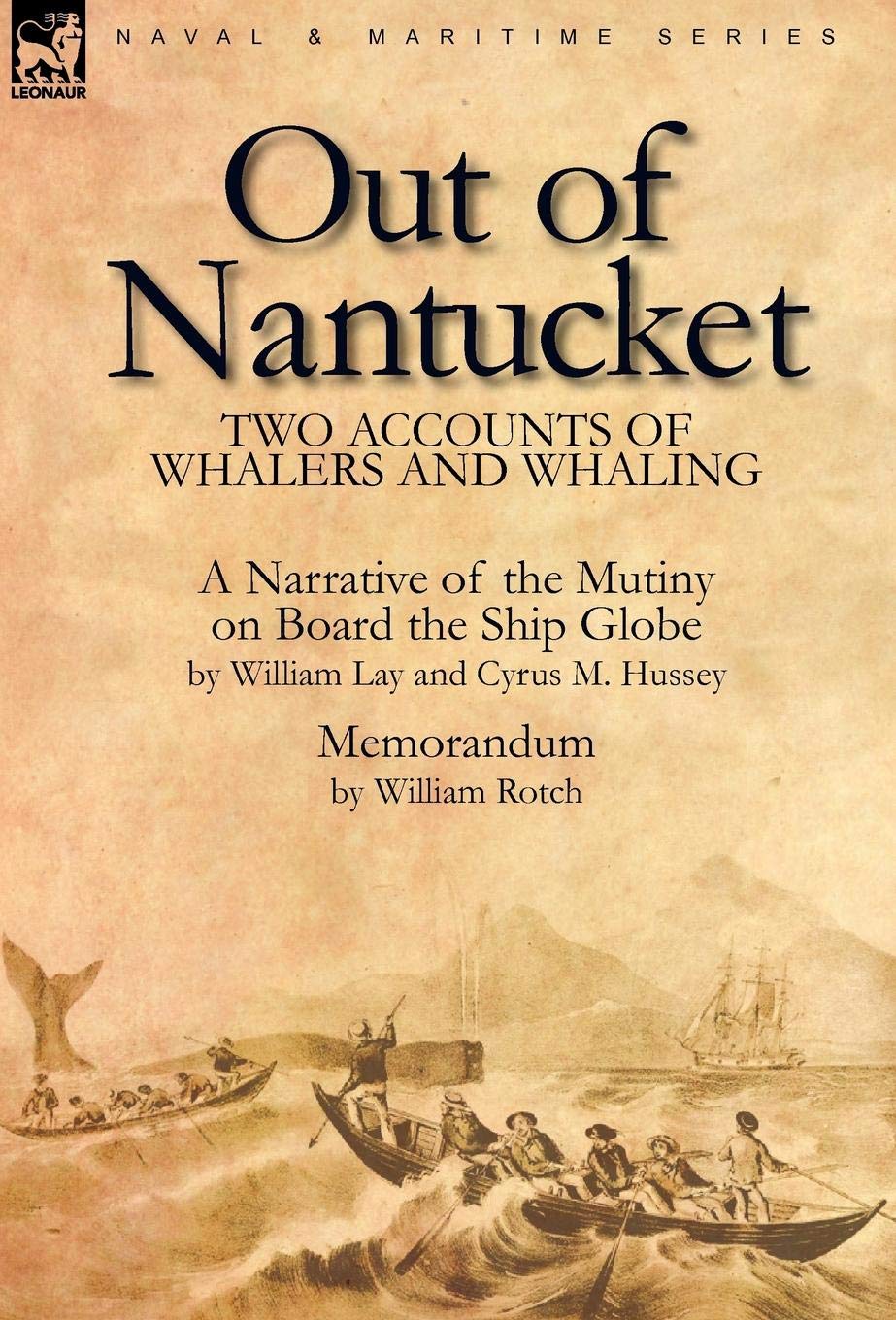 Out of Nantucket: Two Accounts of Whalers and Whaling