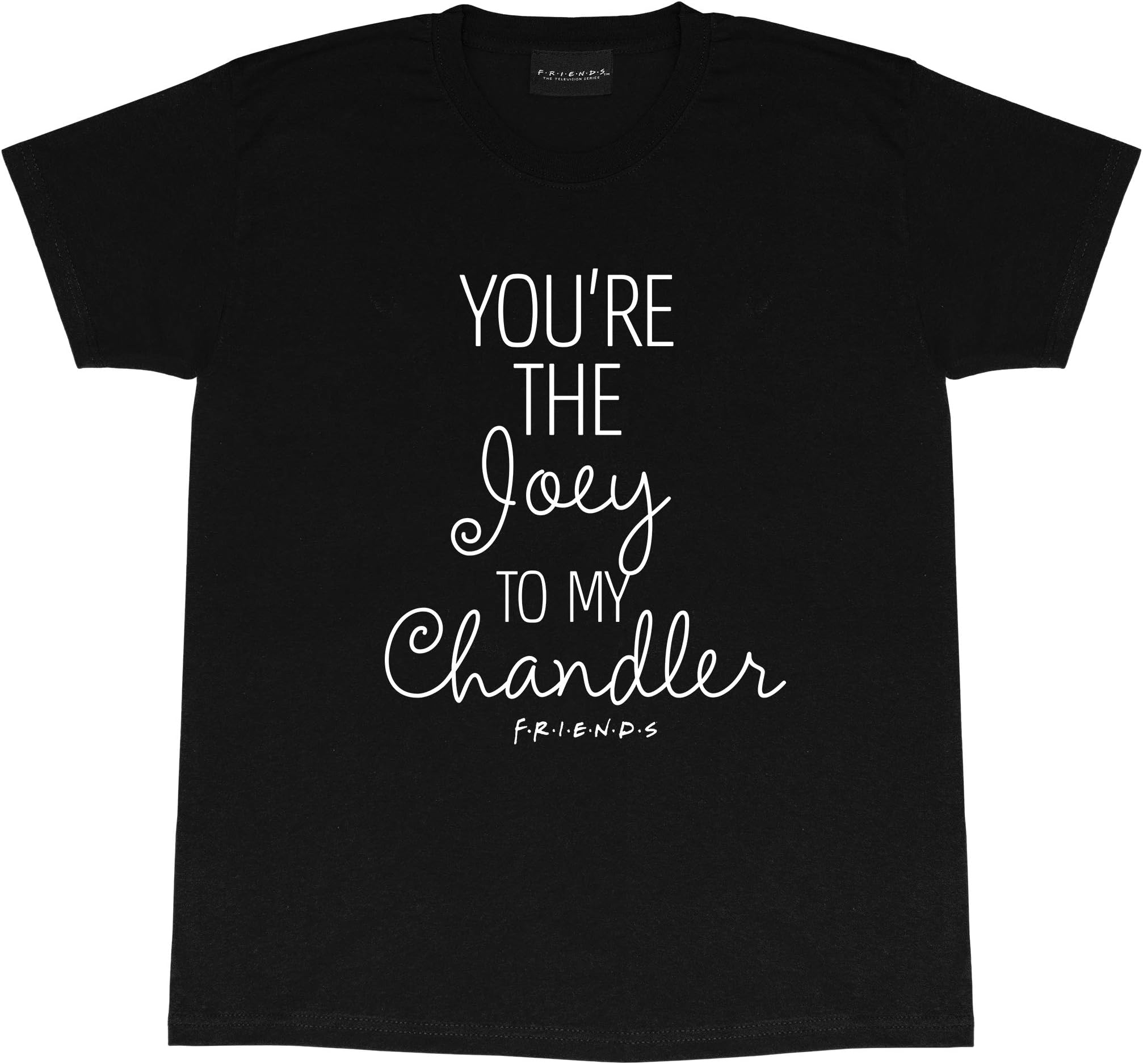 Friends Joey to My Chandler Valentine's Day T-Shirt, Adults, S-5XL, Black, Official Merchandise