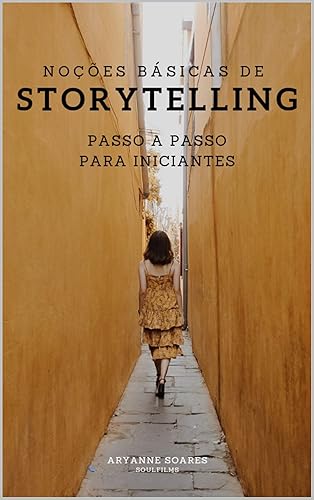 Noções Básicas de Storytelling: Passo a passo para iniciantes