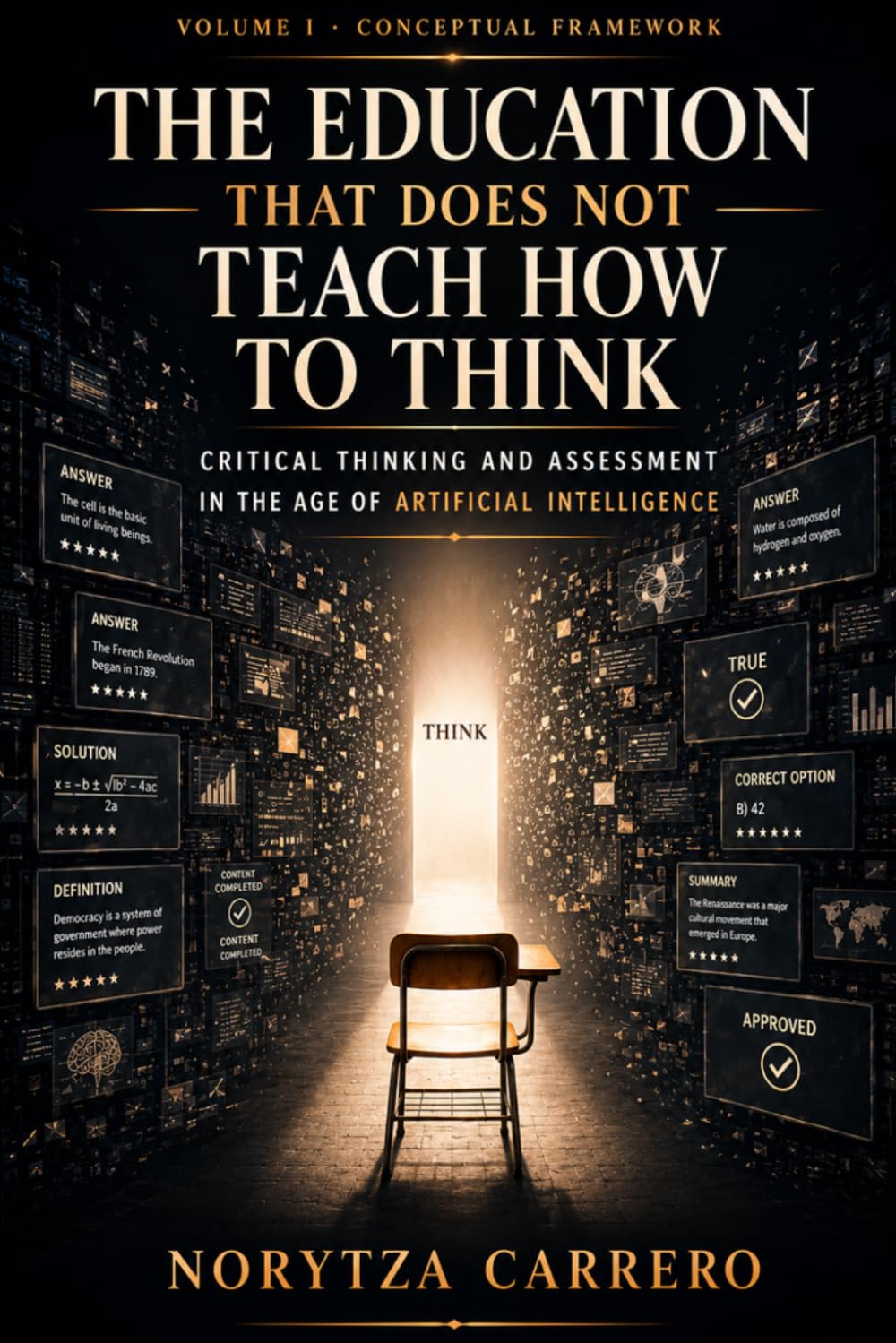 The Education That No Longer Teaches How to Think: Critical Thinking and Assessment in the Age of Artificial Intelligence