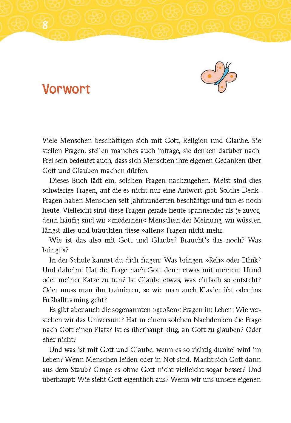 Was bringt's, an Gott zu glauben?: Kinder fragen, Forscherinnen und Forscher antworten. - Für Kinder ab 8 Jahren (Albert Biesinger, Band 7)
