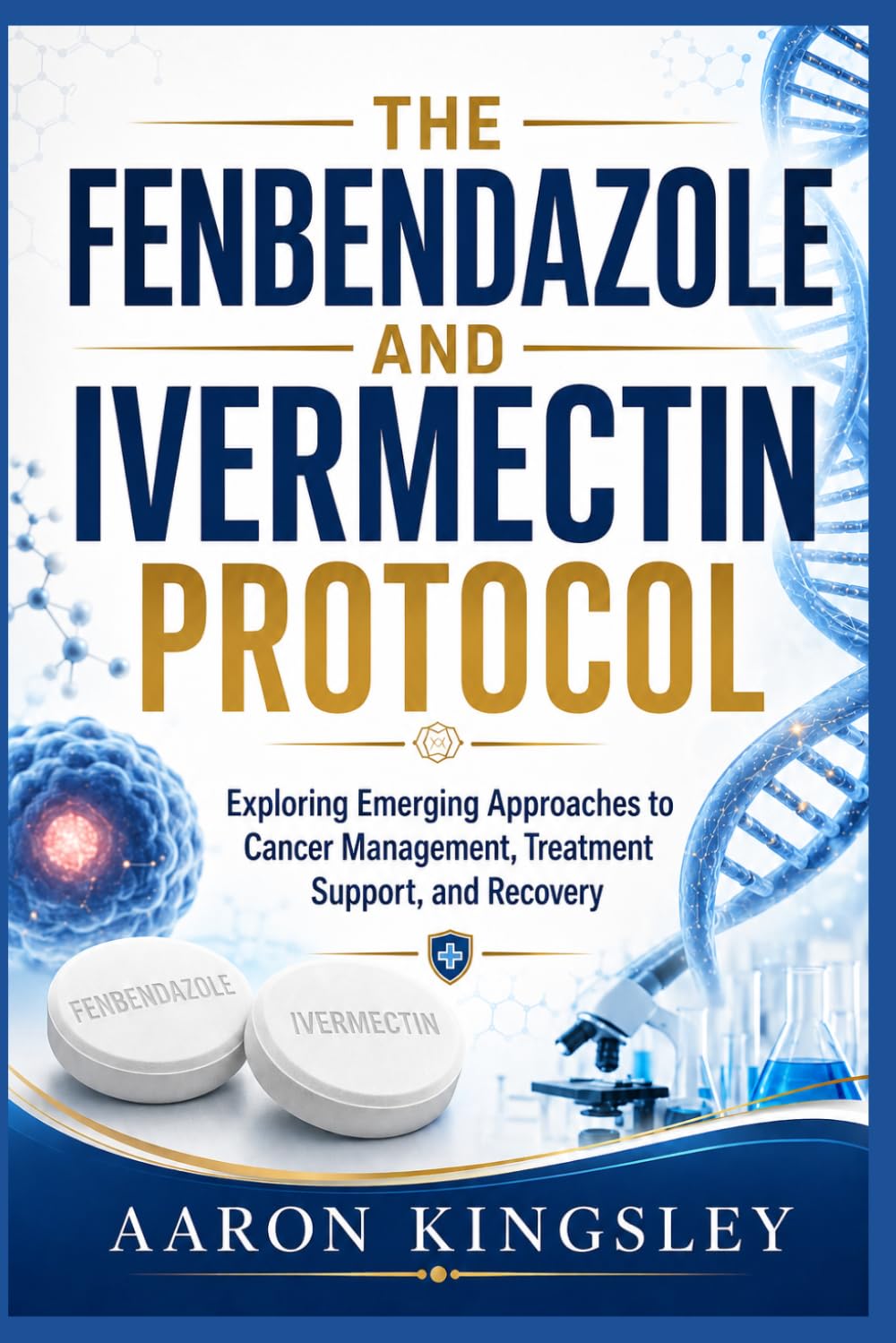 THE FENBENDAZOLE AND IVERMECTIN PROTOCOL