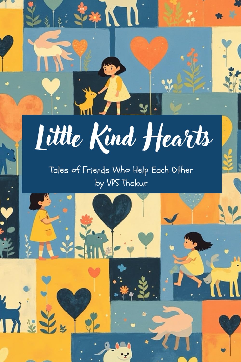 Little Kind Hearts: Tales of Friends Who Help Each Other