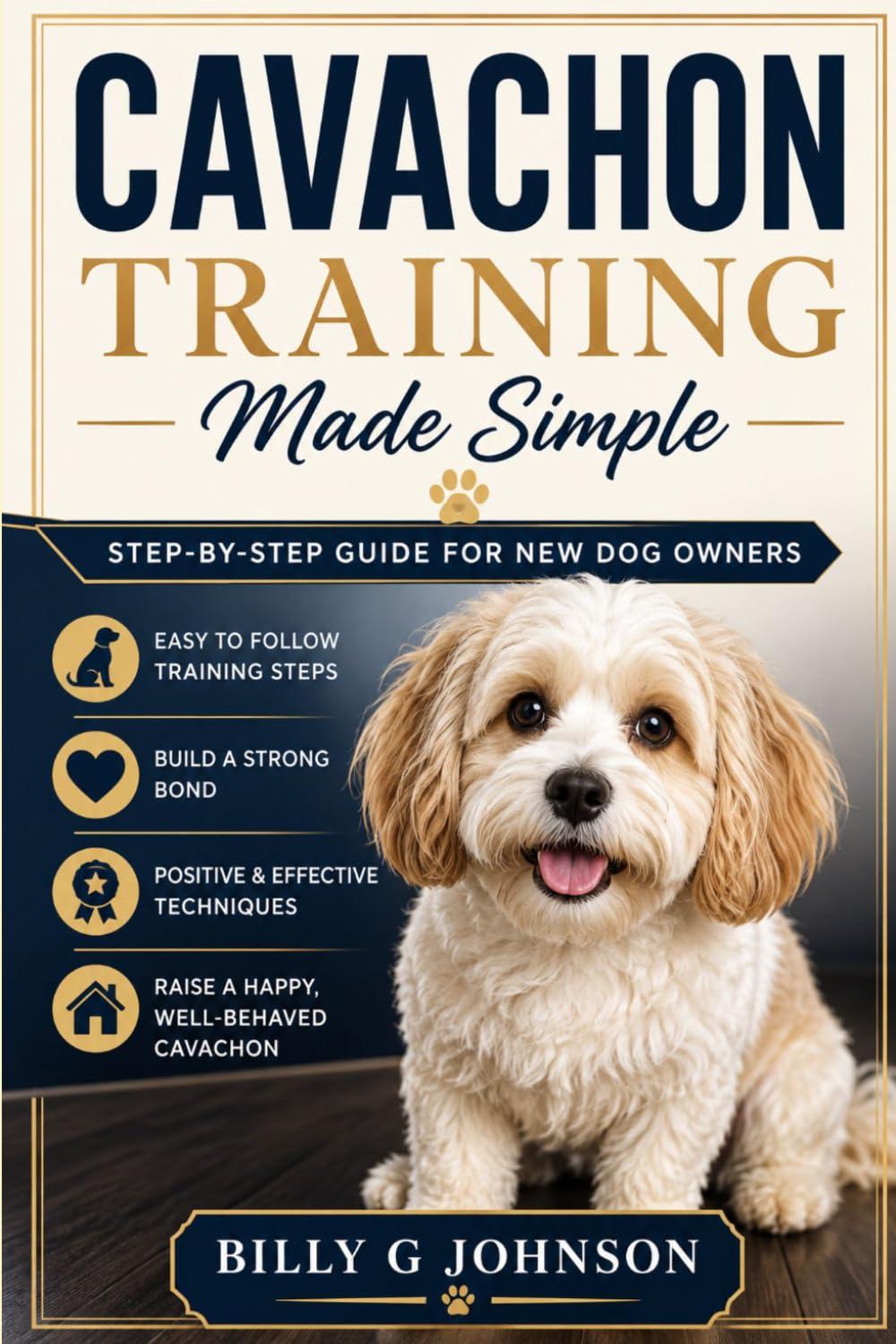 Cavachon Training Made Simple: Step-by-Step Guide for New Dog Owners