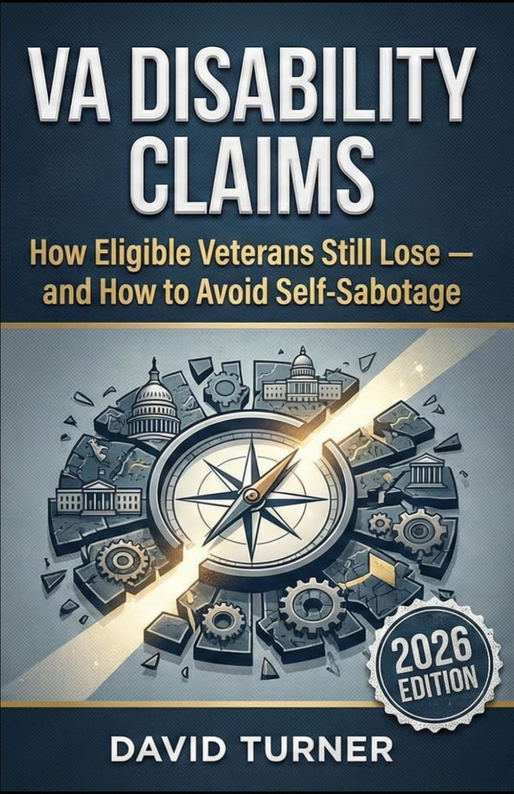 VA Disability Claims: How Eligible Veterans Still Lose — and How to Avoid Self-Sabotage