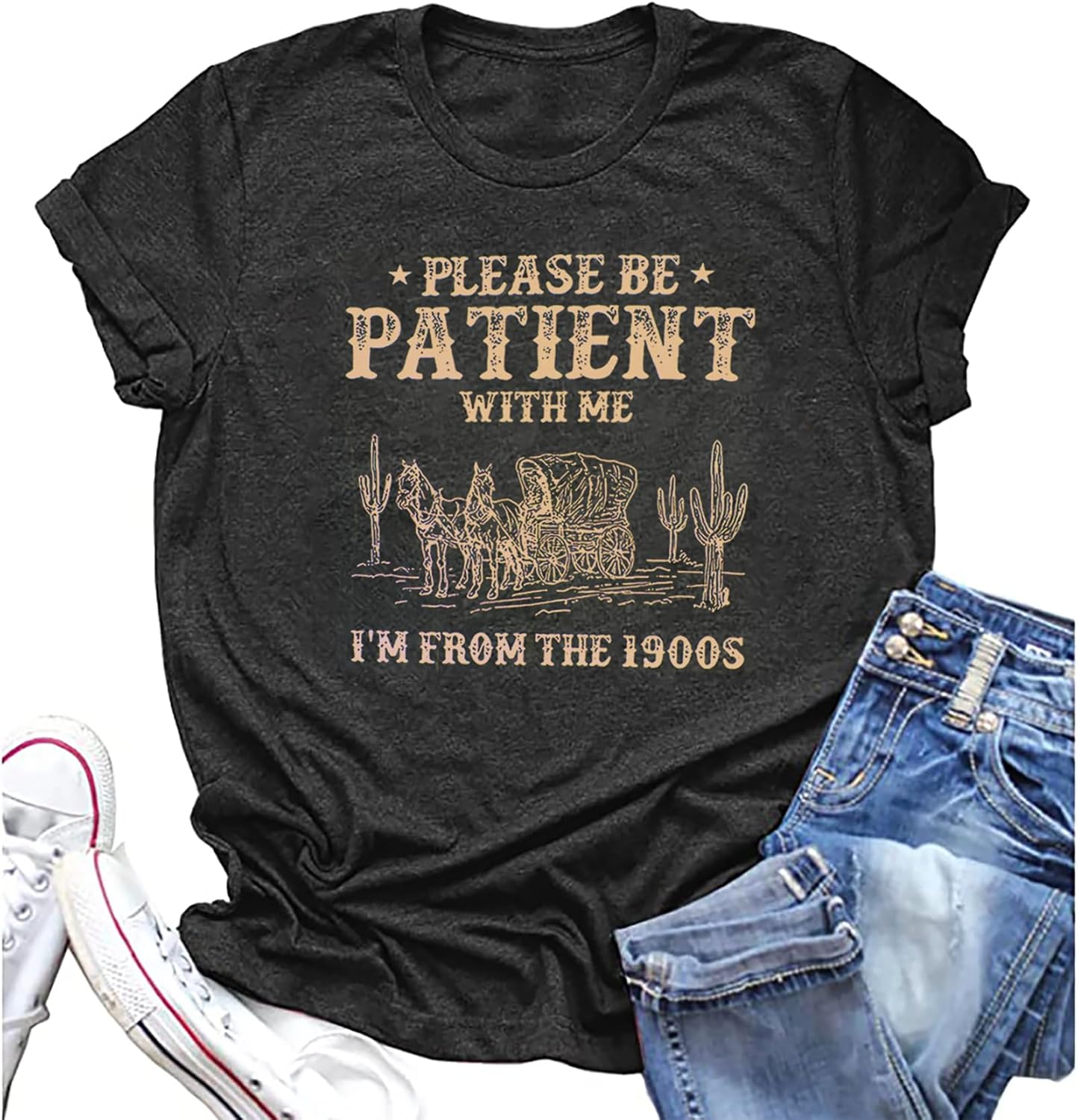 Women Please Be Patient with Me I'm from The 1900s Shirt Funny Vintage 1900s Graphic Tee 90s Country Shirts Top