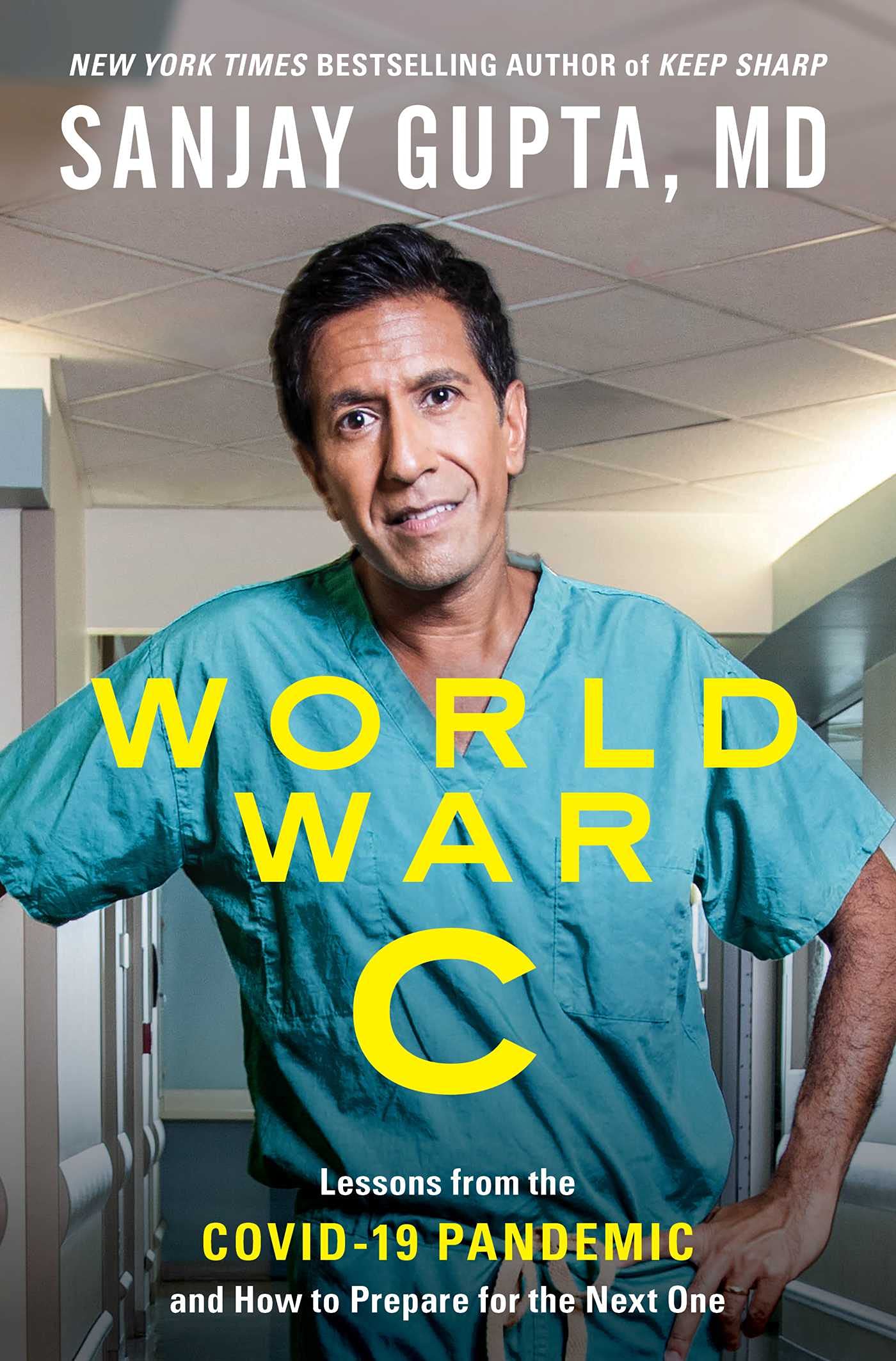 Cover of World War C: Lessons from the Covid-19 Pandemic and How to Prepare for the Next One