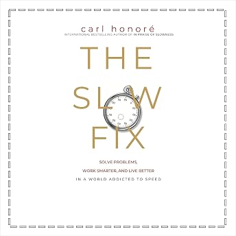 The Slow Fix Audiobook by Carl Honore episode artwork